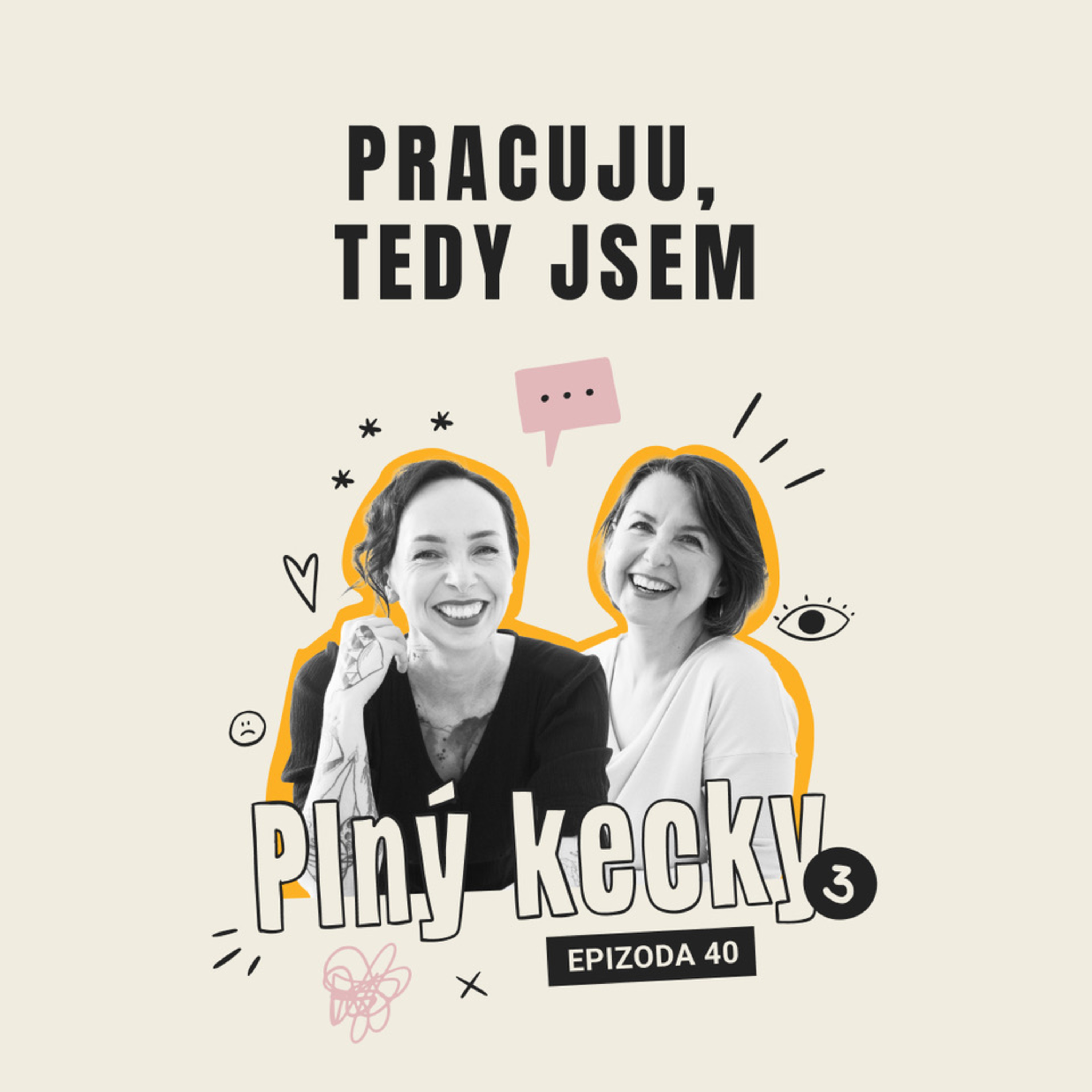 #40 Pracuju, tedy jsem episode artwork