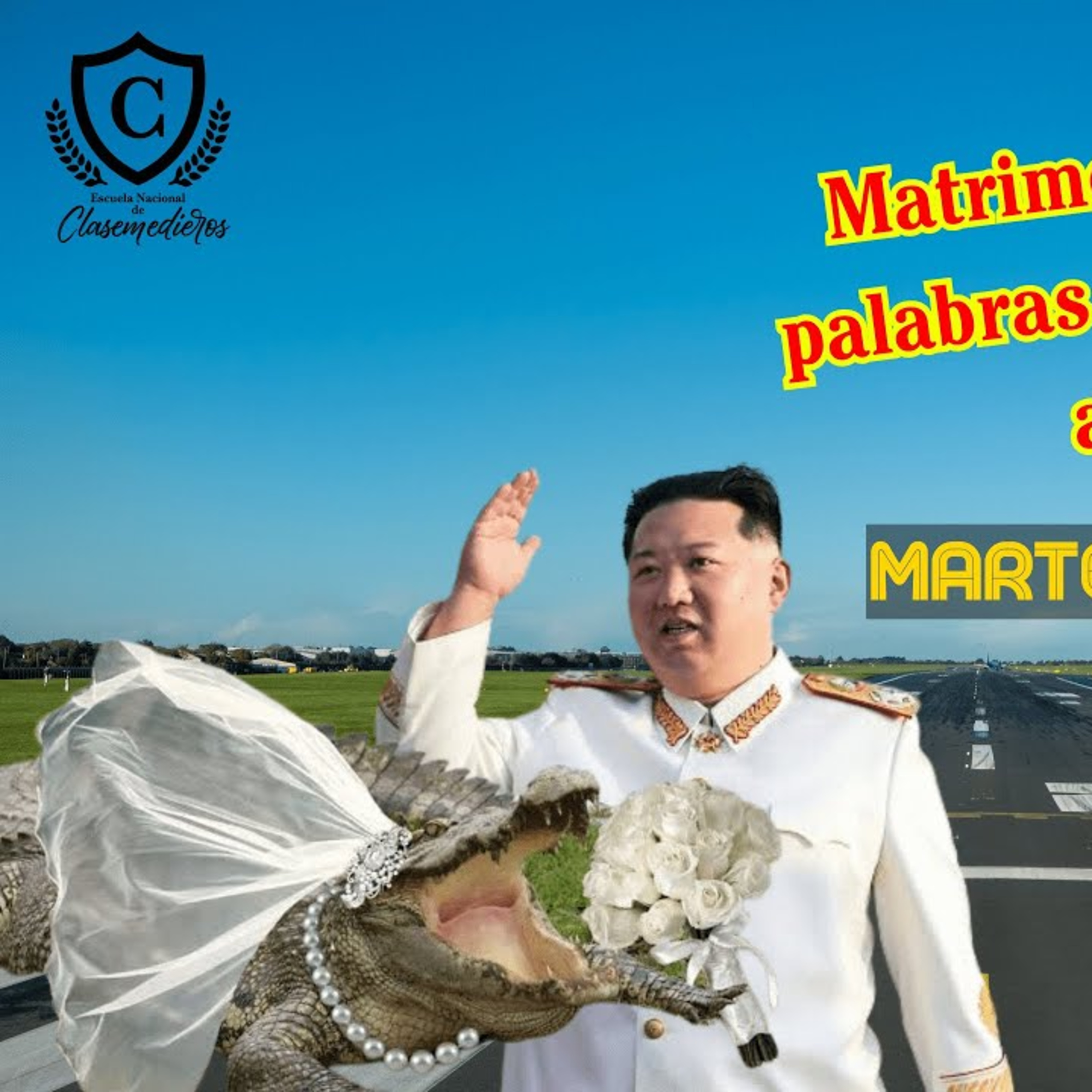 Martes Clasemediero 150: Matrimonios con cocodrilos, palabras prohibidas en Corea y aviones robados episode artwork