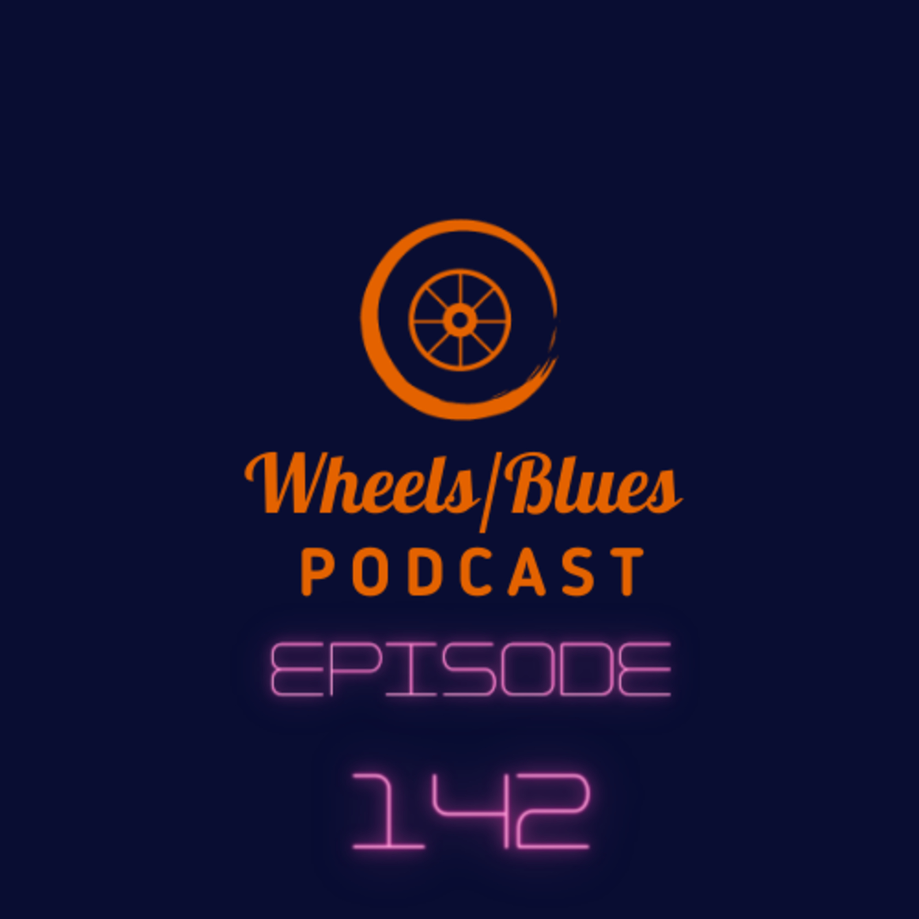 Wheels/Blues Podcast Episode 142 episode artwork