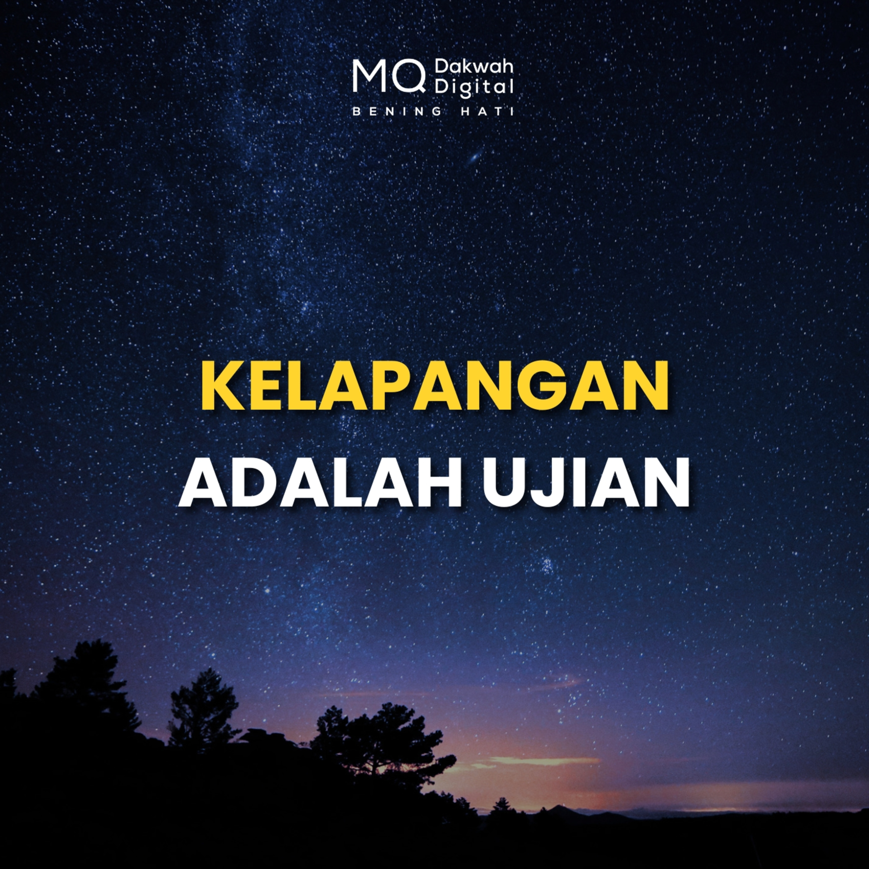 Kelapangan Adalah Ujian