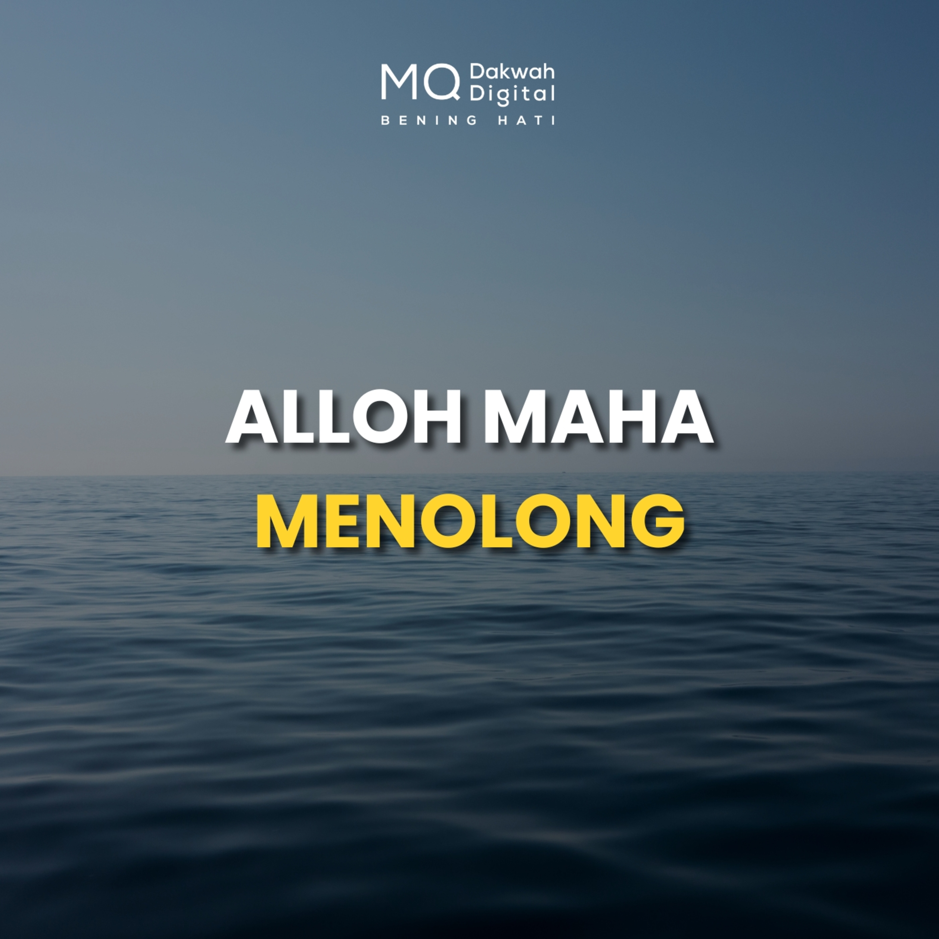 Jangan Takut, Alloh Maha Menolong