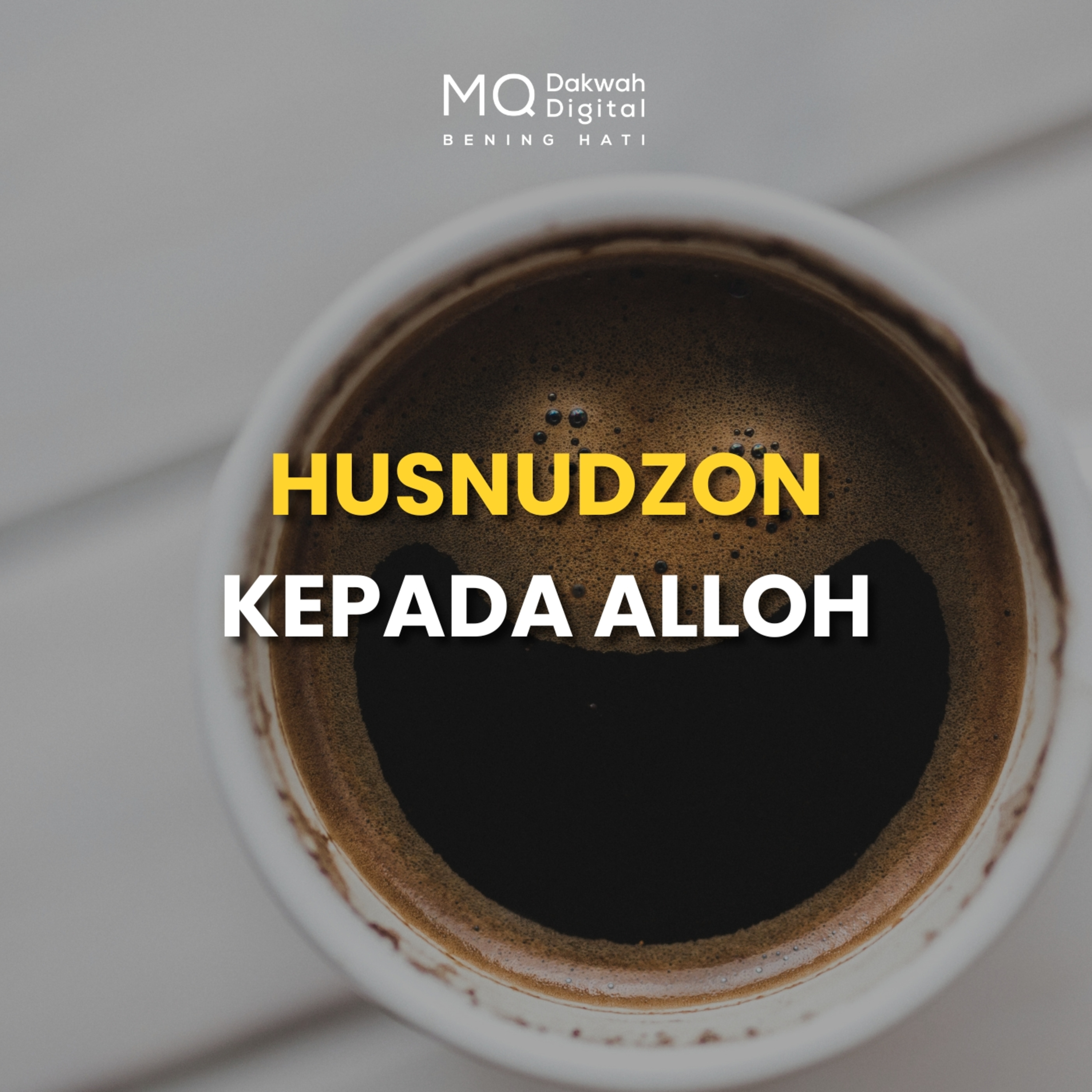 Husnudzon kepada Alloh