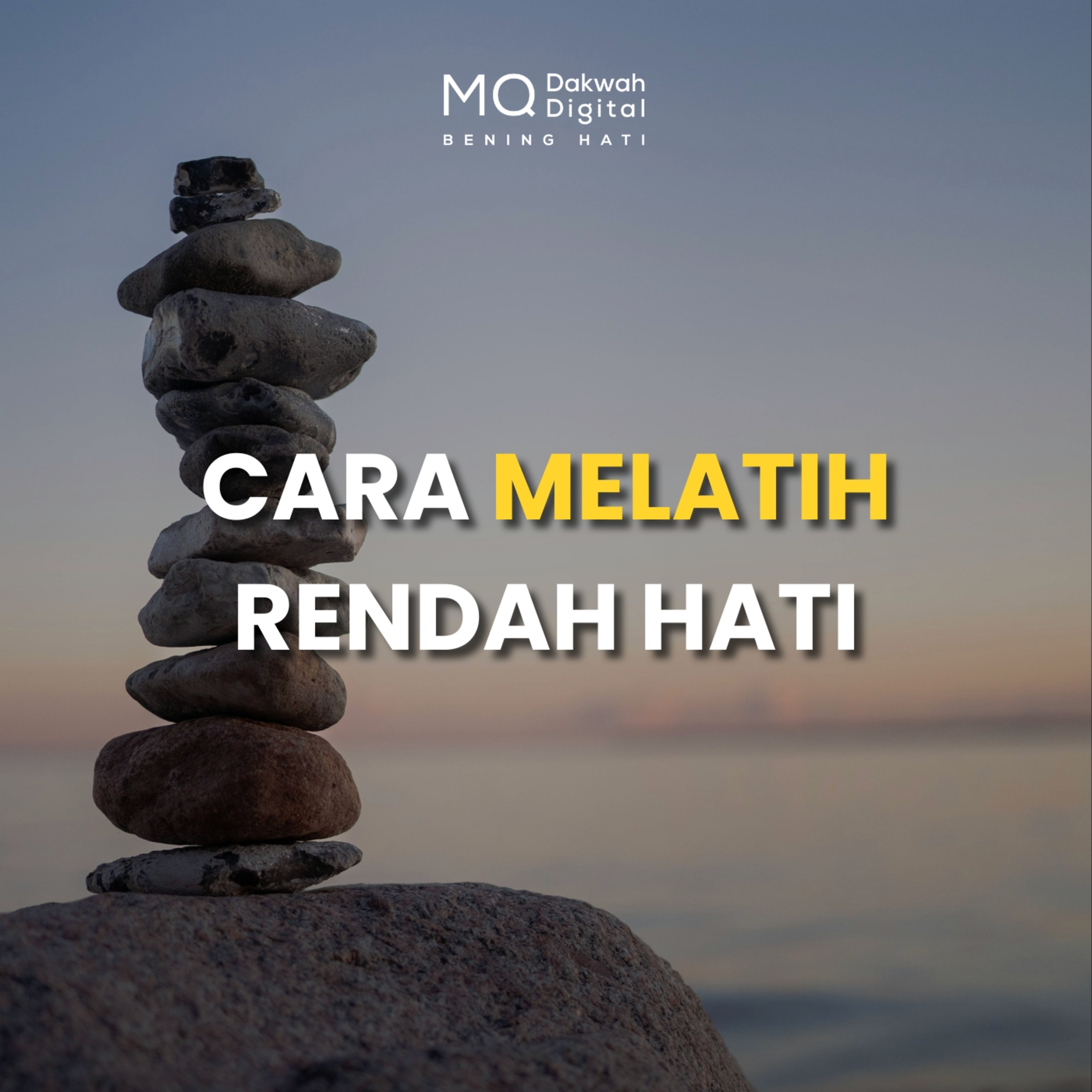 Cara Melatih Rendah Hati