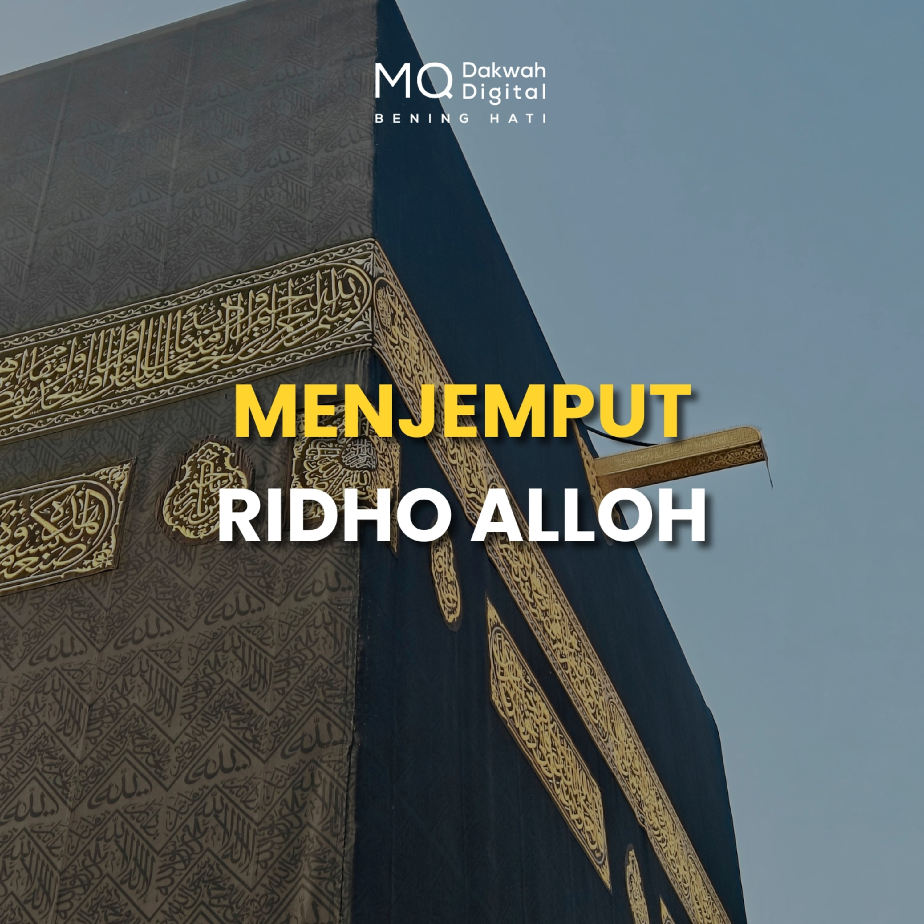 Kesungguhan Menjemput Ridho Alloh