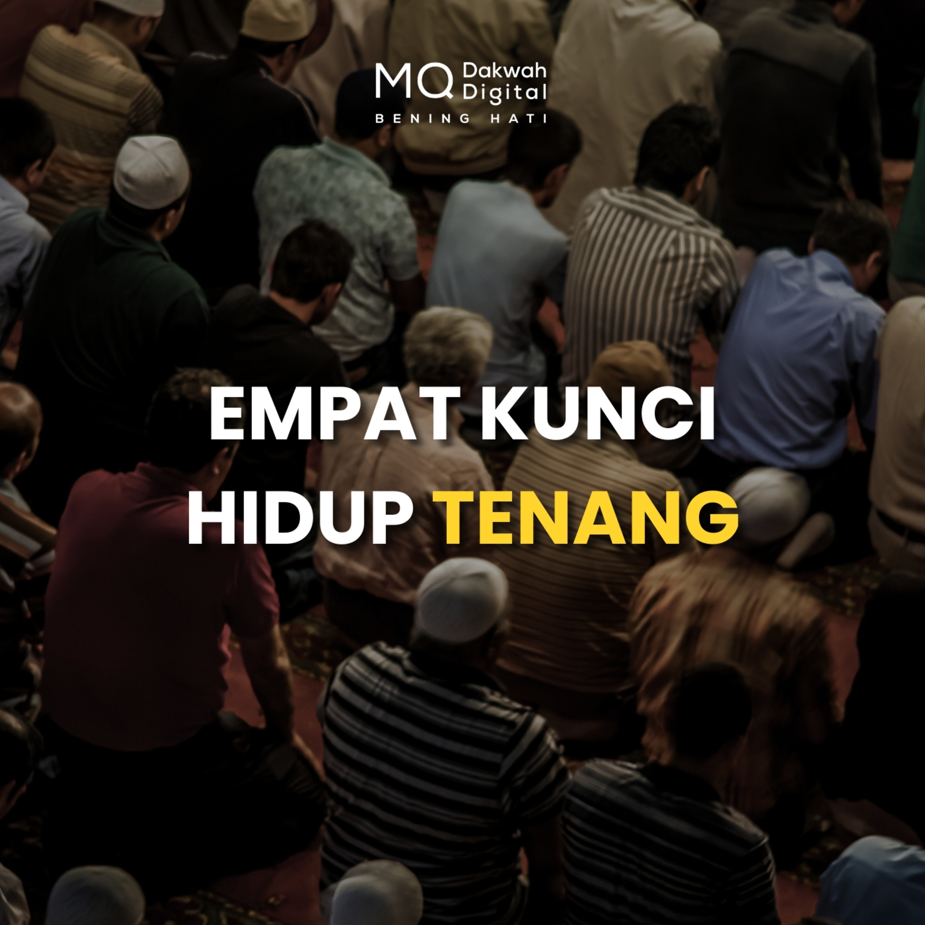 Empat Kunci Hidup Tenang