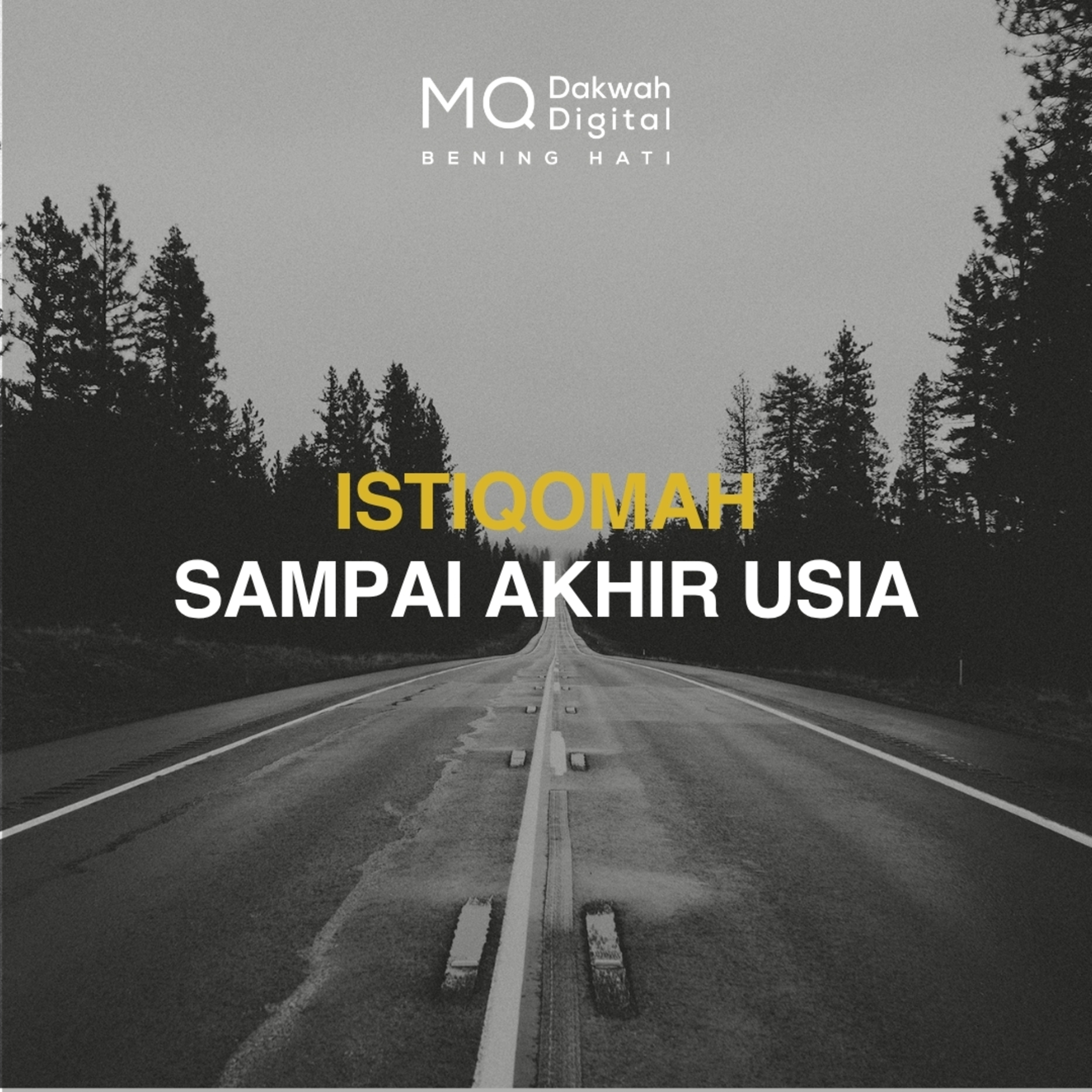 Istiqomah Sampai Akhir Usia