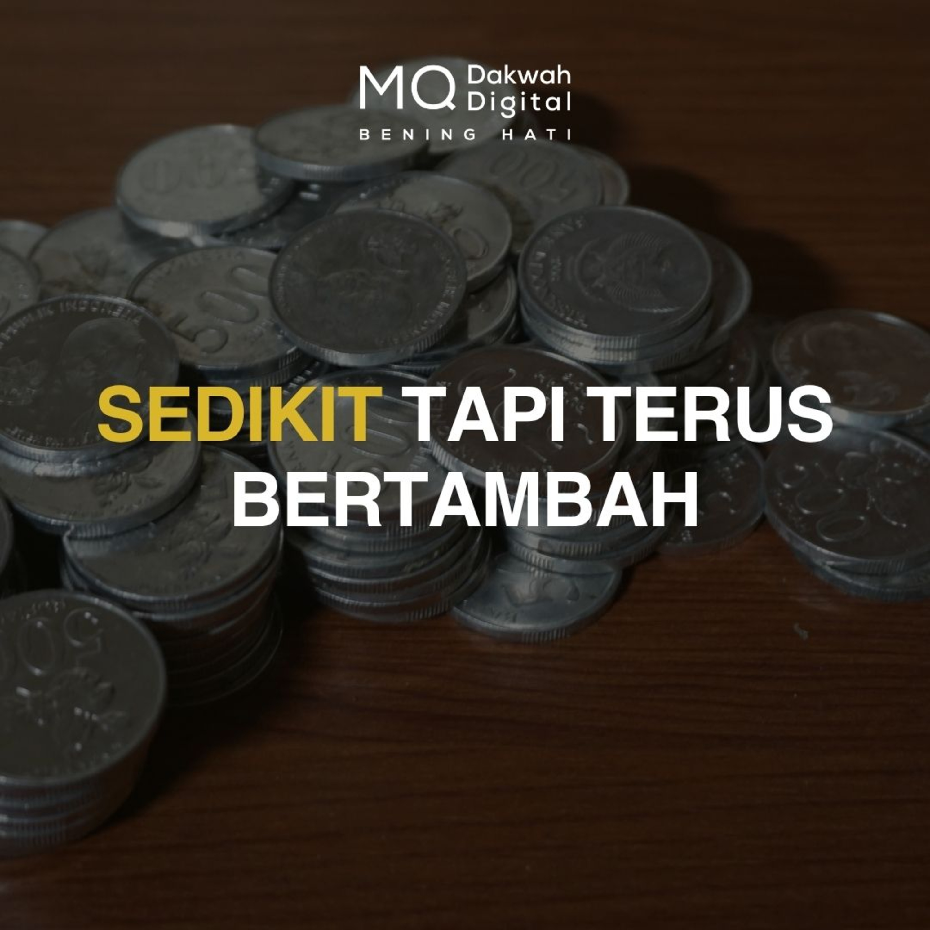 Sedikit tapi Terus Bertambah