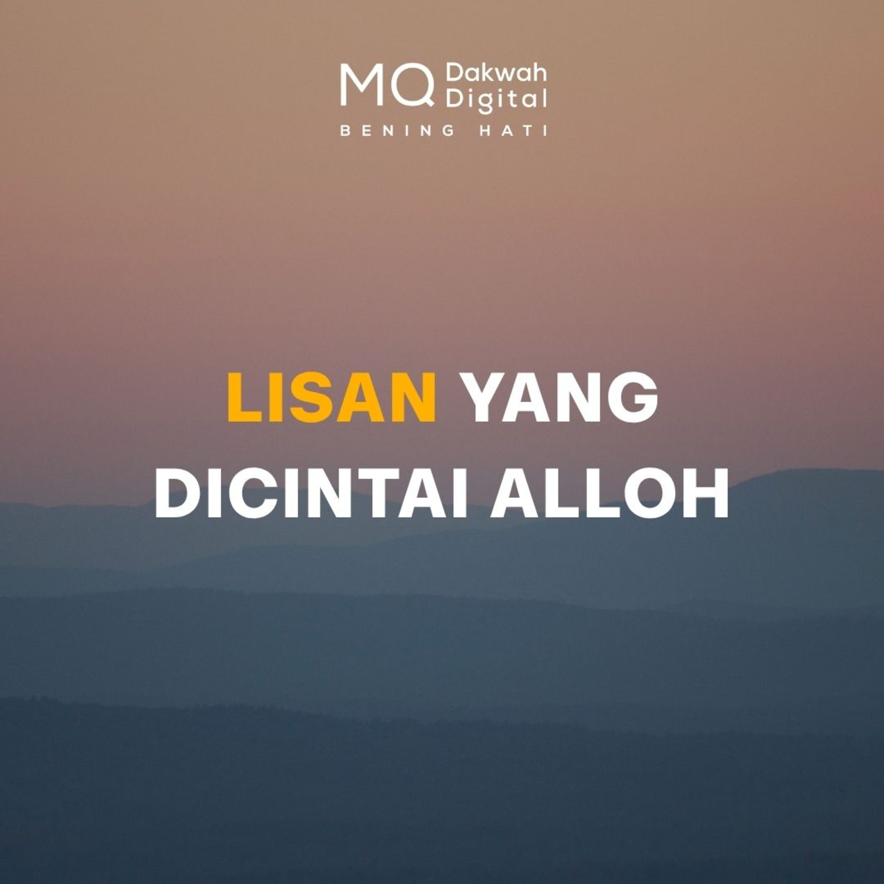 Lisan yang Dicintai Alloh