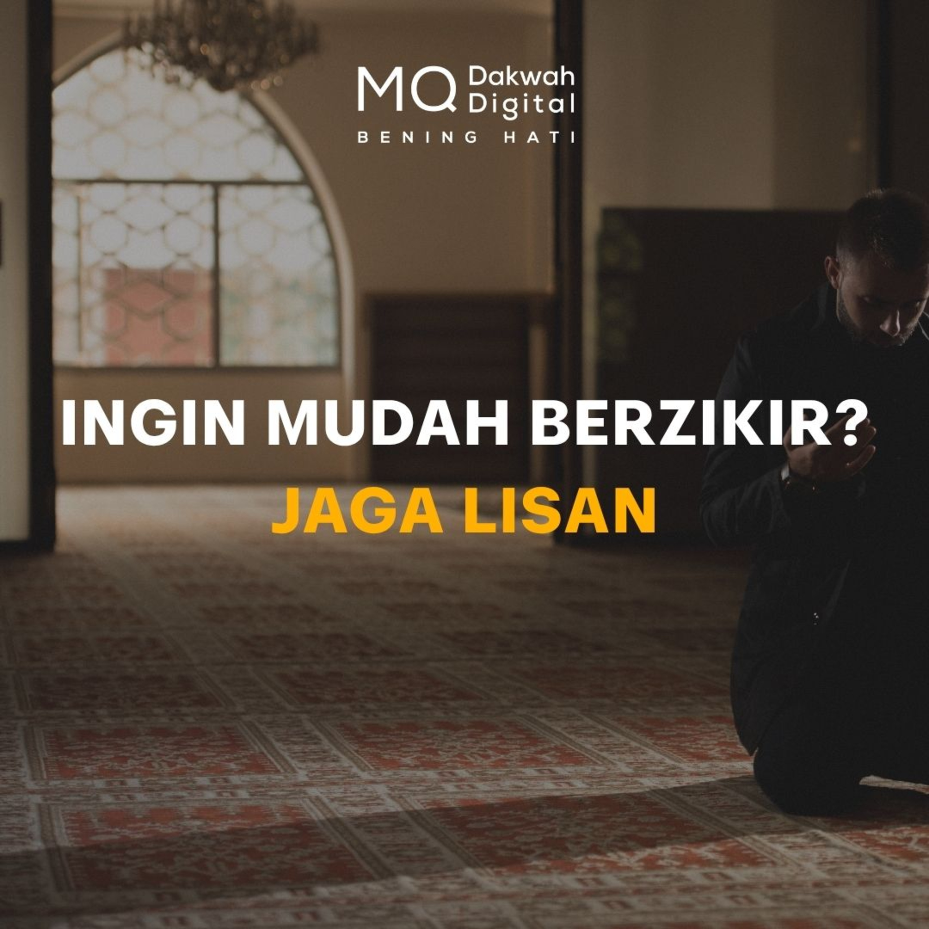 Ingin Mudah Berzikir? Jaga Lisan