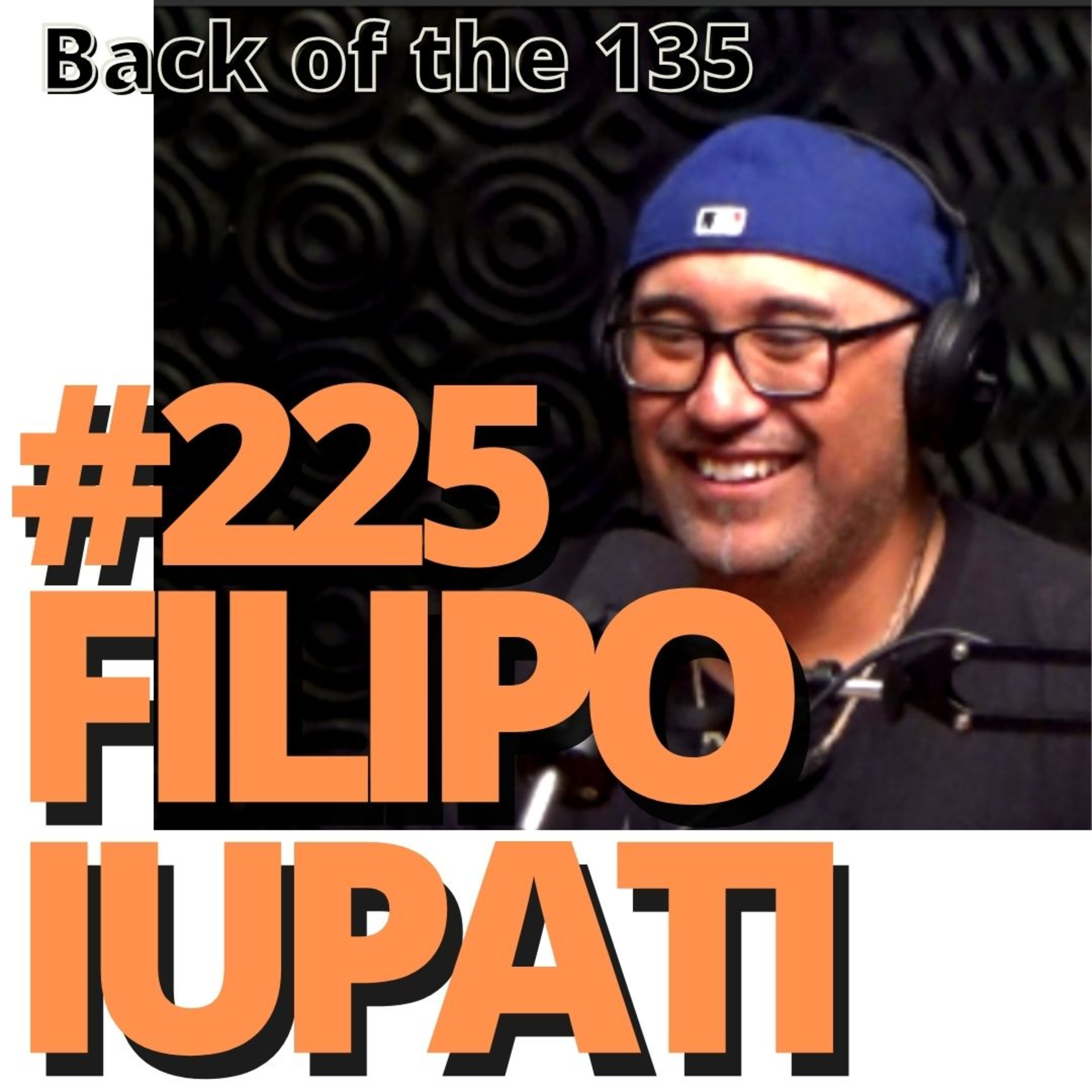 BACK OF THE 135 ep.226 FILIPO-FAKAATUGA IUPATI