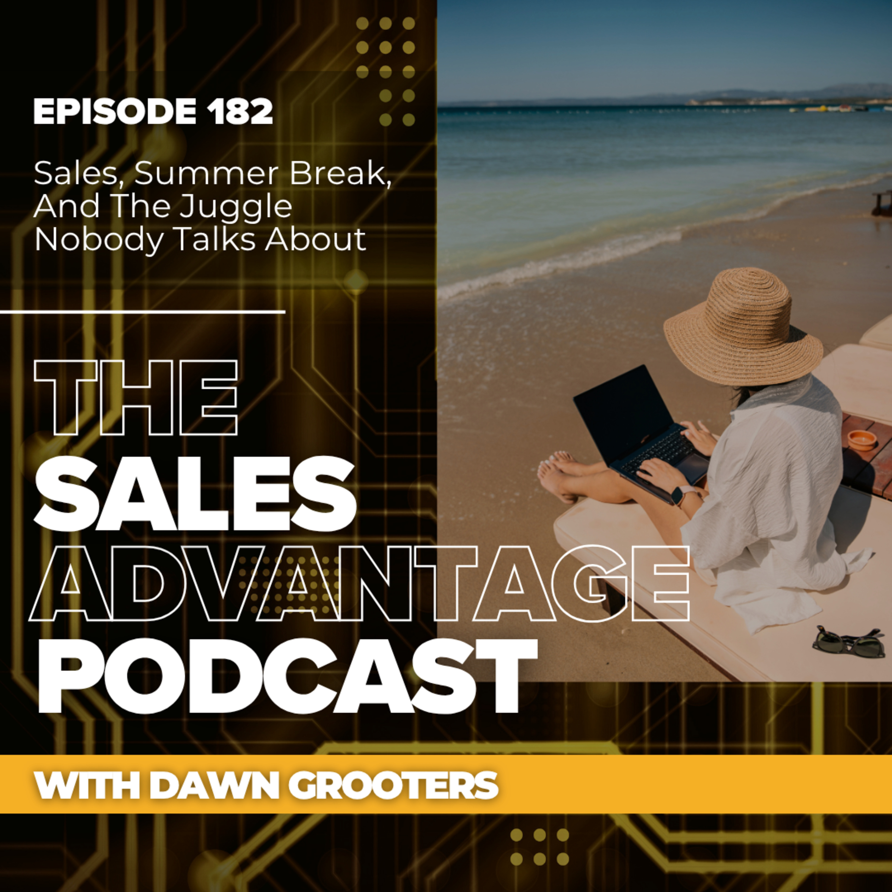 Sales, Summer Break, and the Juggle Nobody Talks About episode artwork