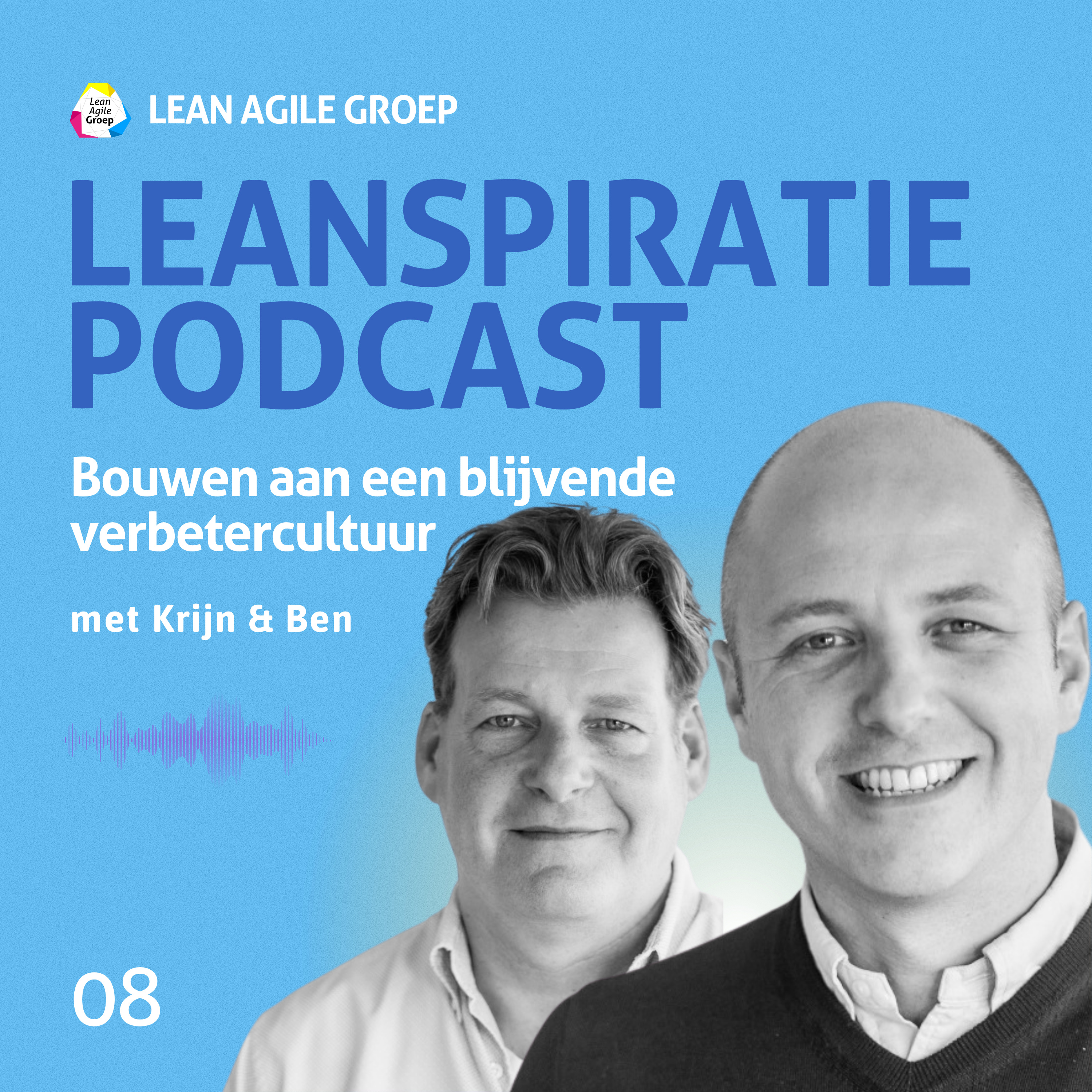 Bouwen aan een blijvende verbetercultuur