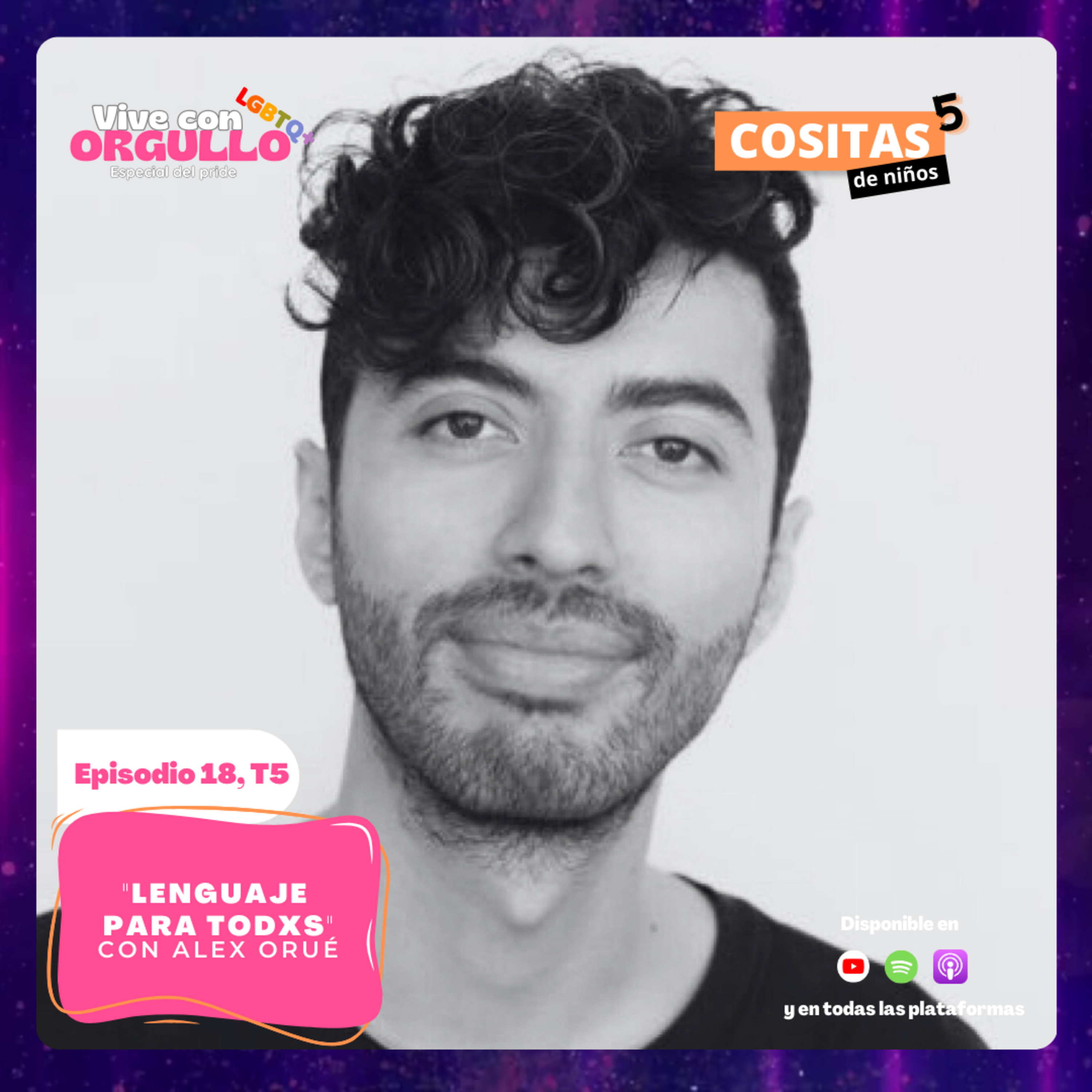 Episodio 18, T5: "Lenguaje para todxs" con Alex Orué episode artwork