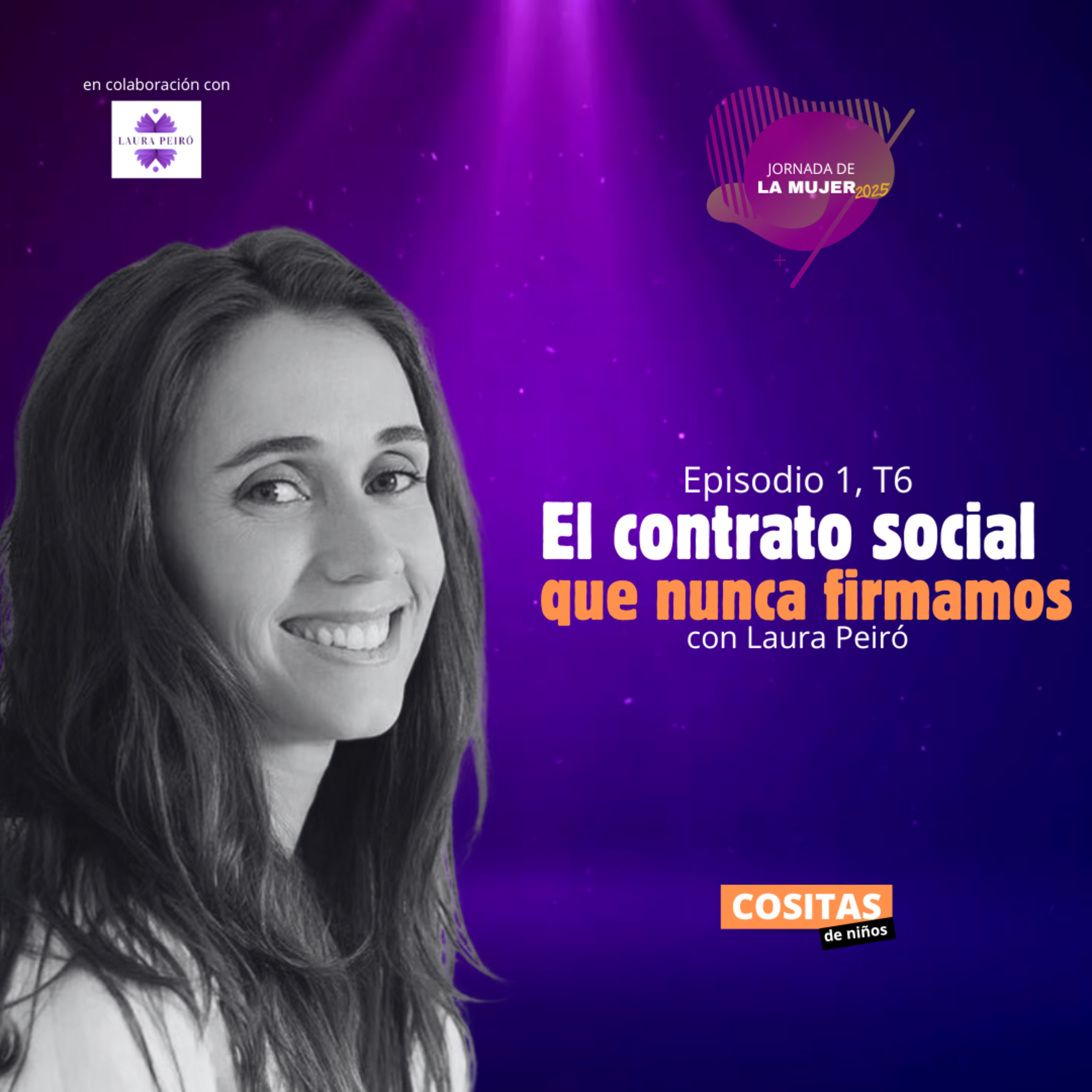 Episodio 1, T6: “El contrato social que nunca firmamos” con Laura Peiró episode artwork