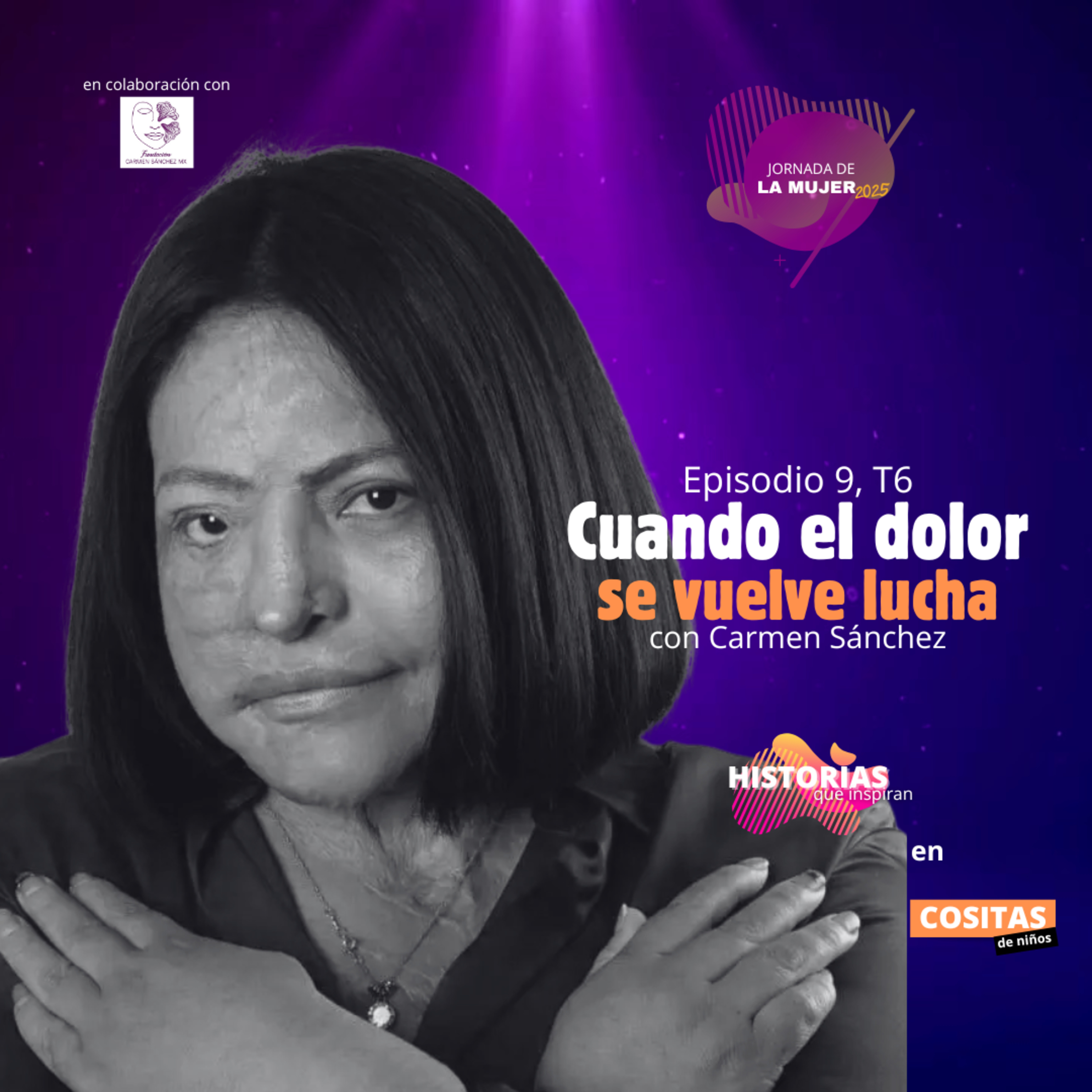 Episodio 9, T6: “Cuando el dolor se vuelve lucha” con Carmen Sánchez episode artwork