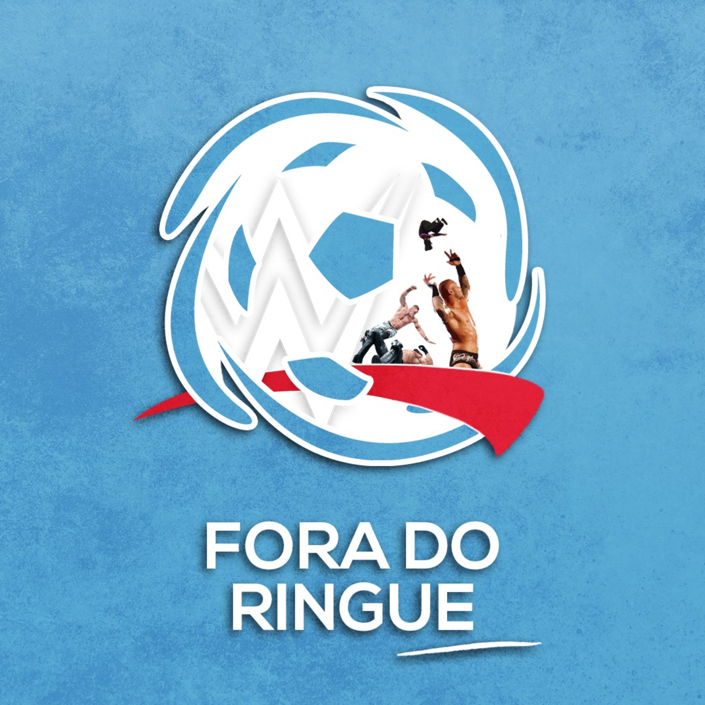 Fora do Ringue #32 - A Road to Wrestlemania está aí