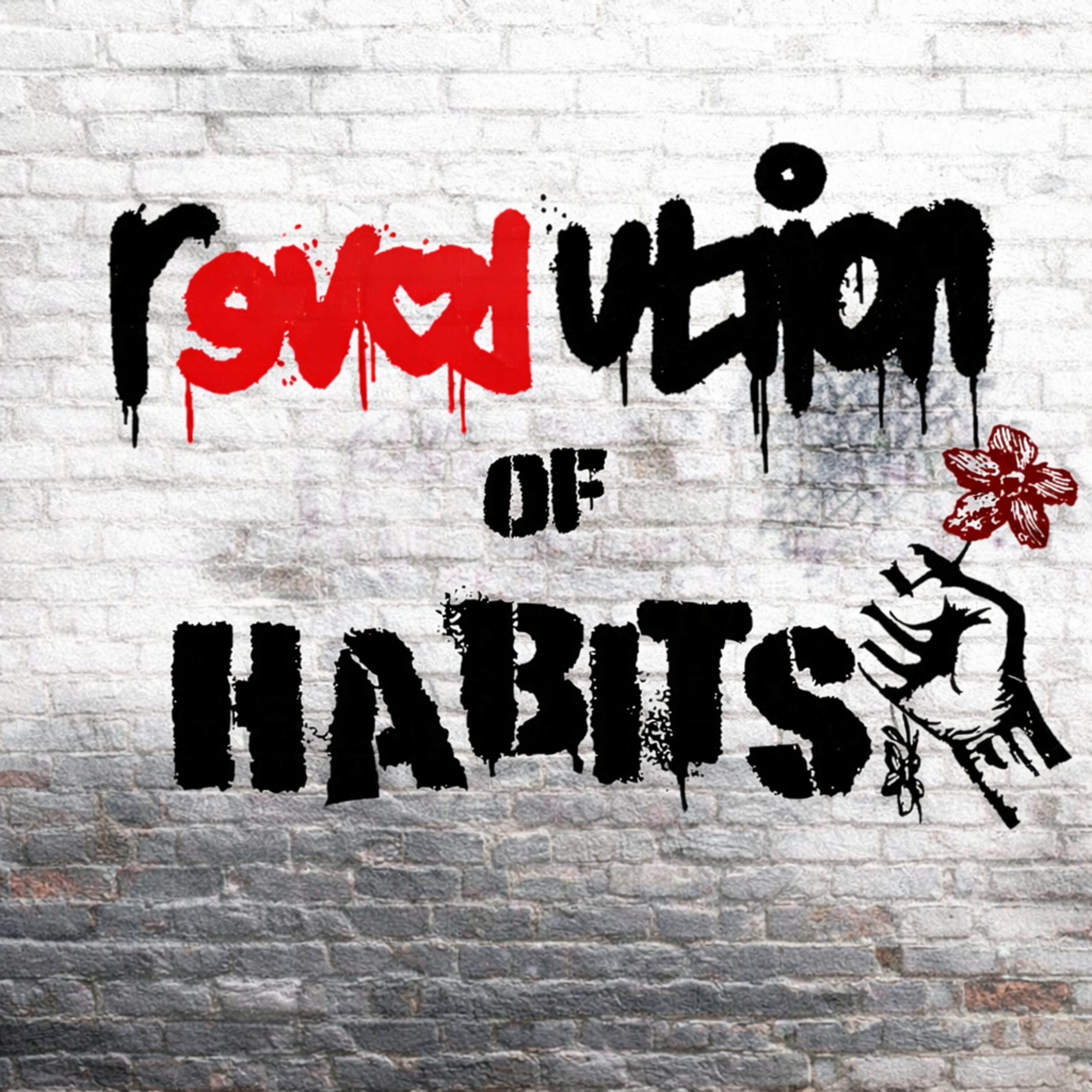 A Revolution of Habits | Peace Making episode artwork