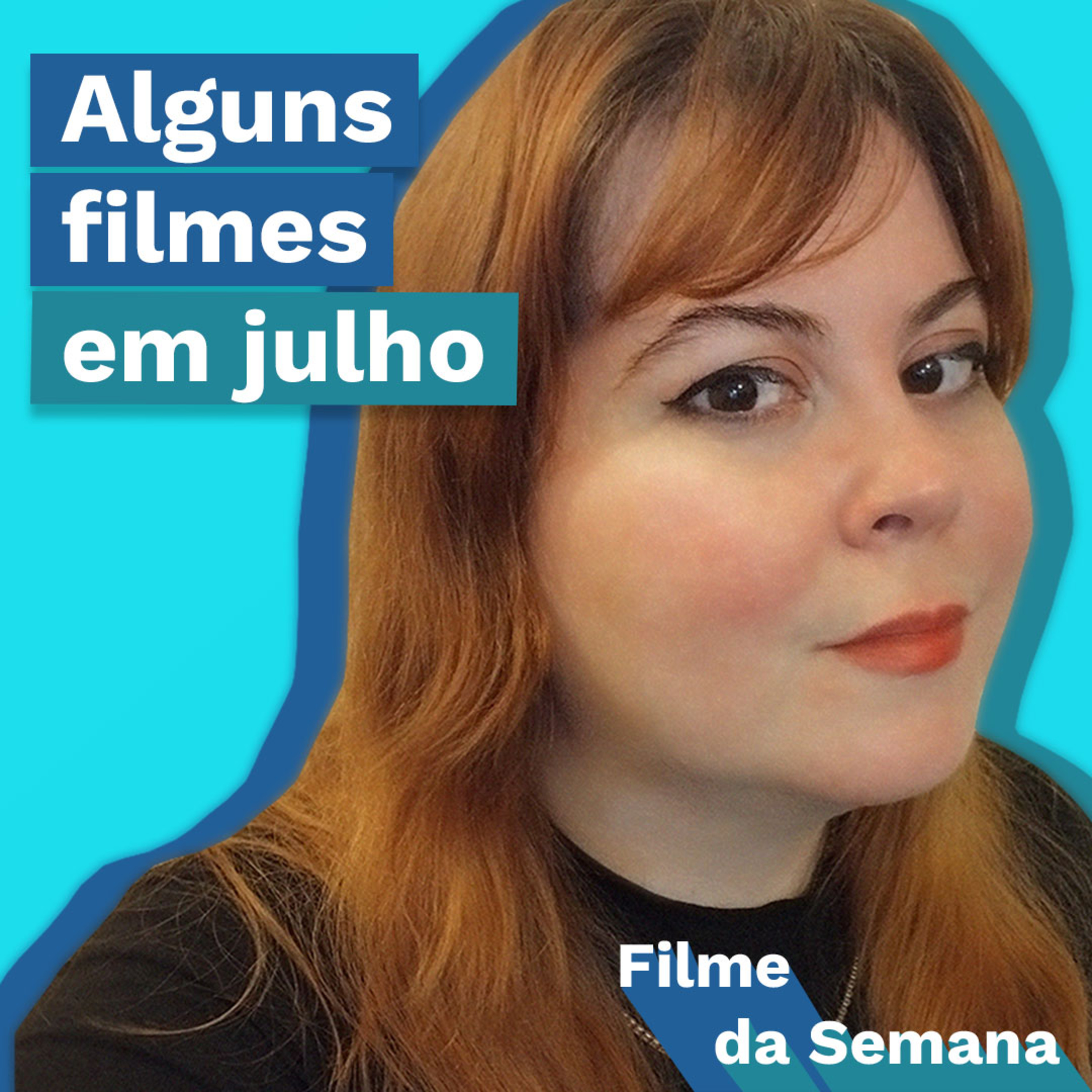 #218 - Assistidos de julho episode artwork