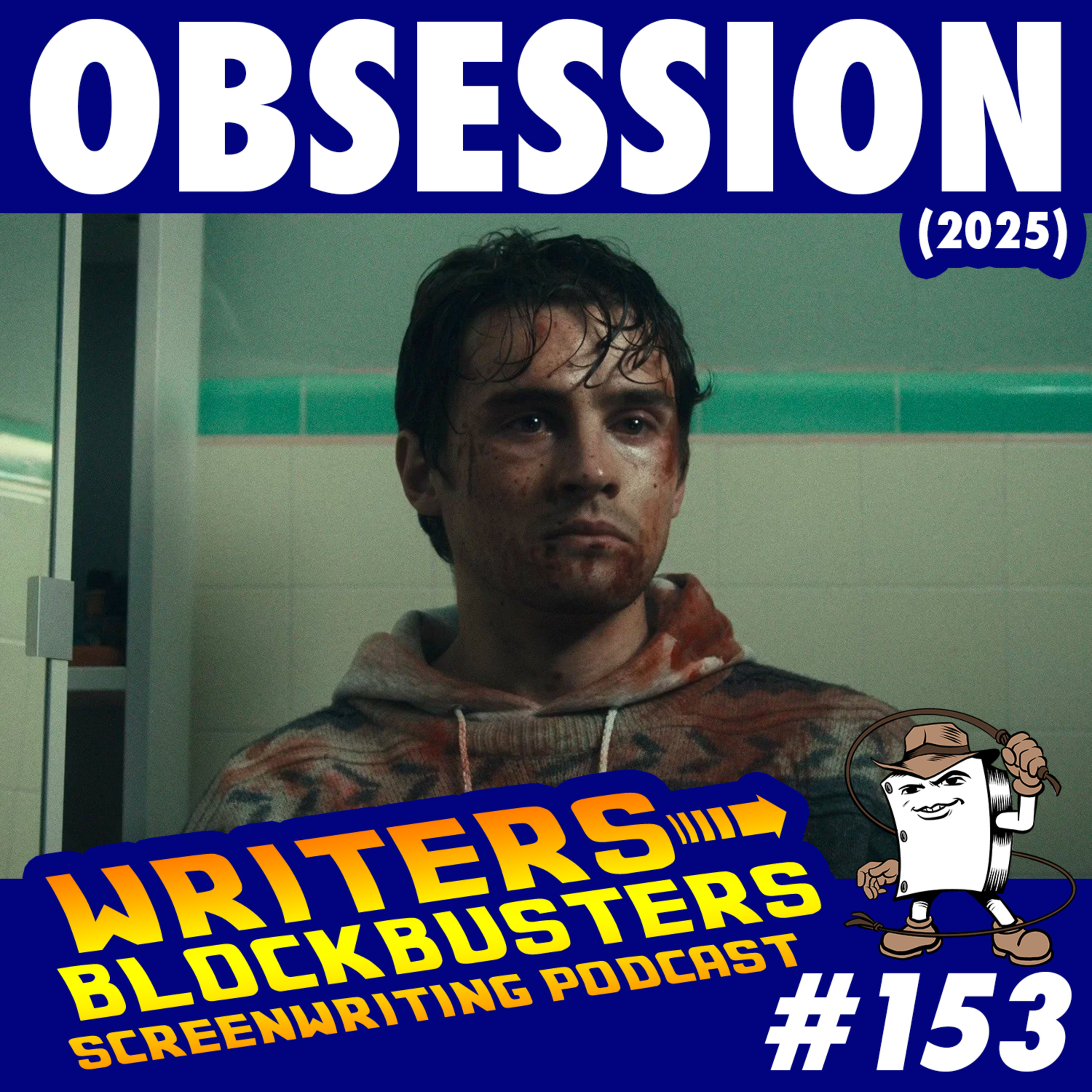 #153 - Obsession (2025)  episode artwork