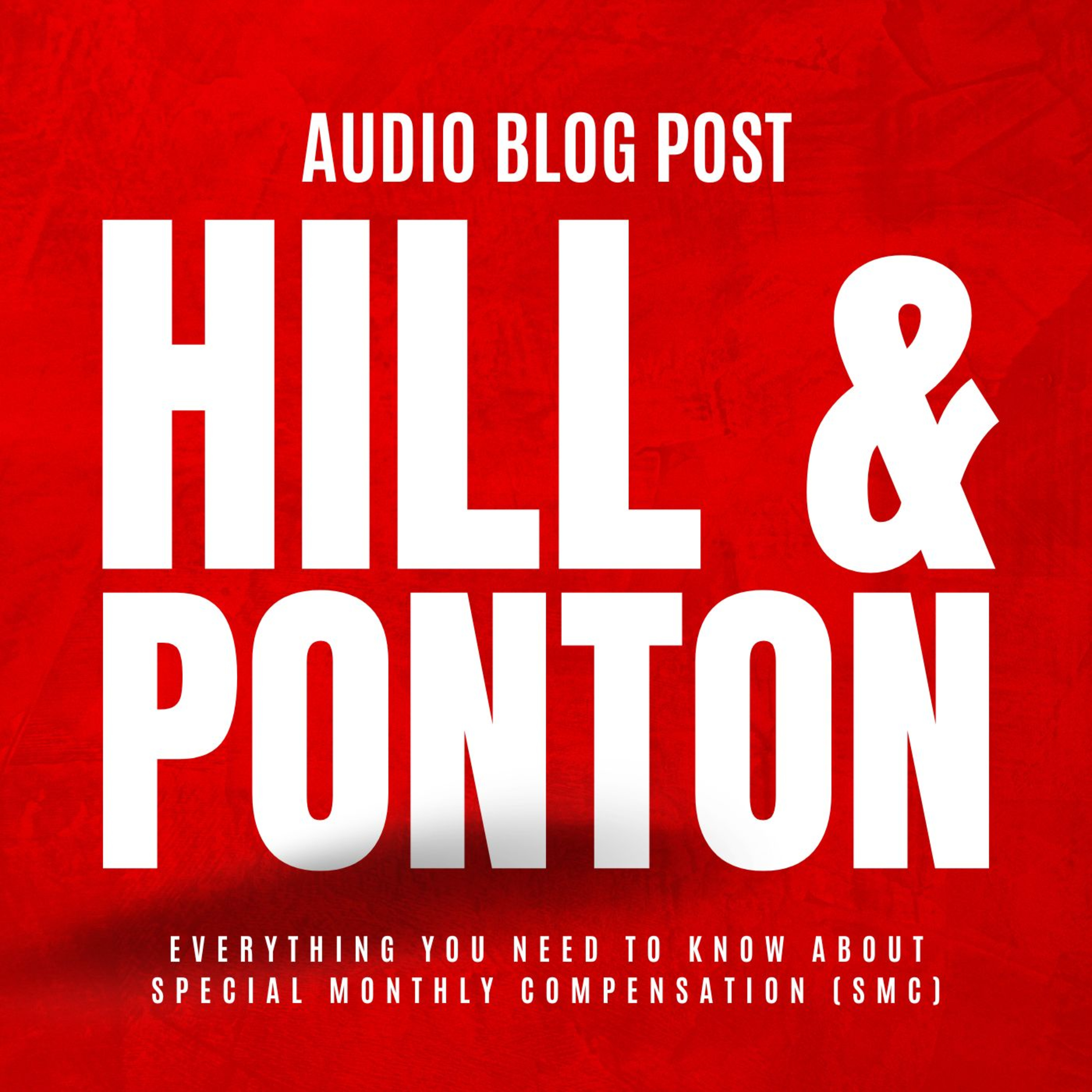 Everything You Need to Know About Special Monthly Compensation (SMC) episode artwork