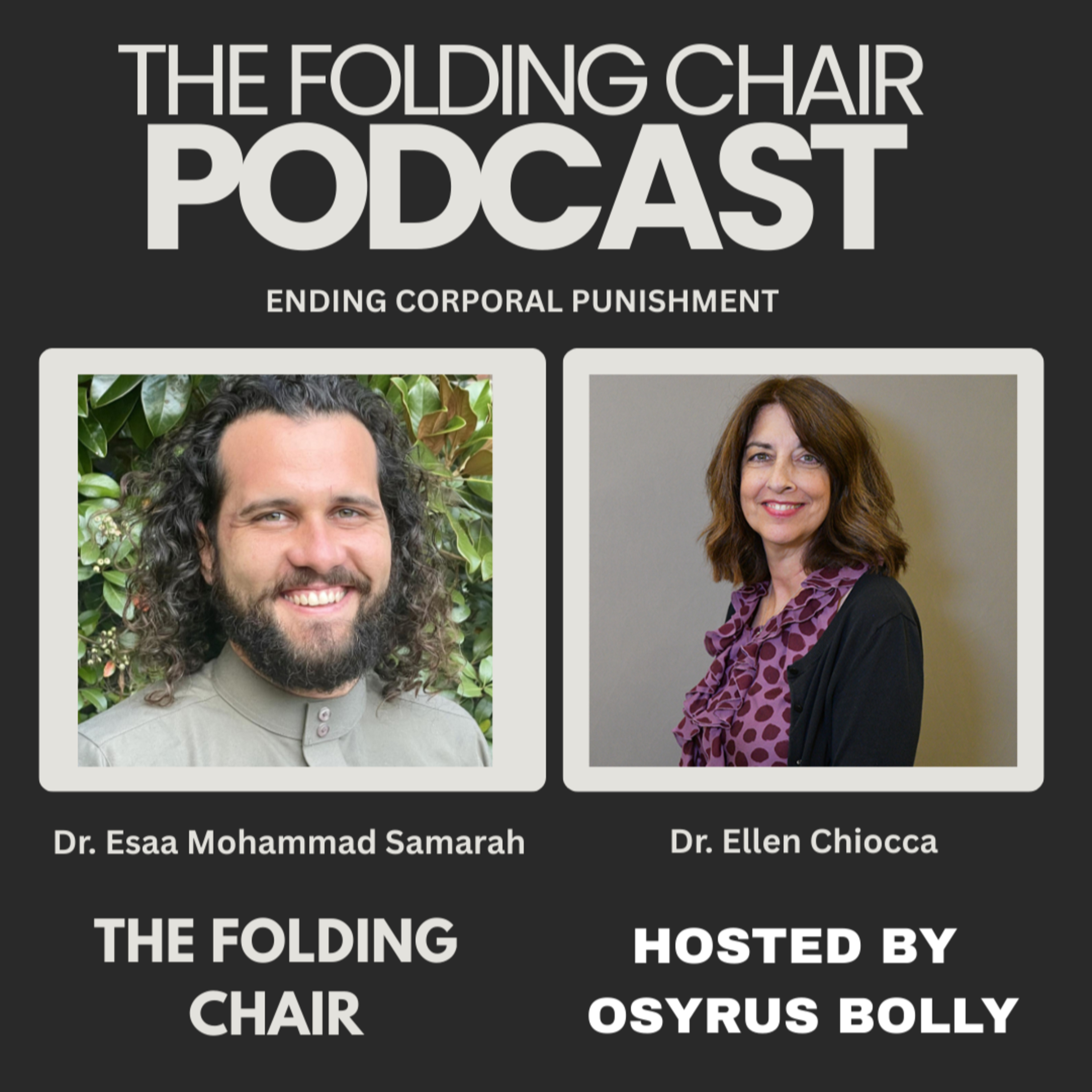 Spare the Rod, Save a Child: Rethinking Discipline in Our Schools with Dr. Ellen Chiocca and Dr. Esaa Mohammad Sabti Samarah  episode artwork