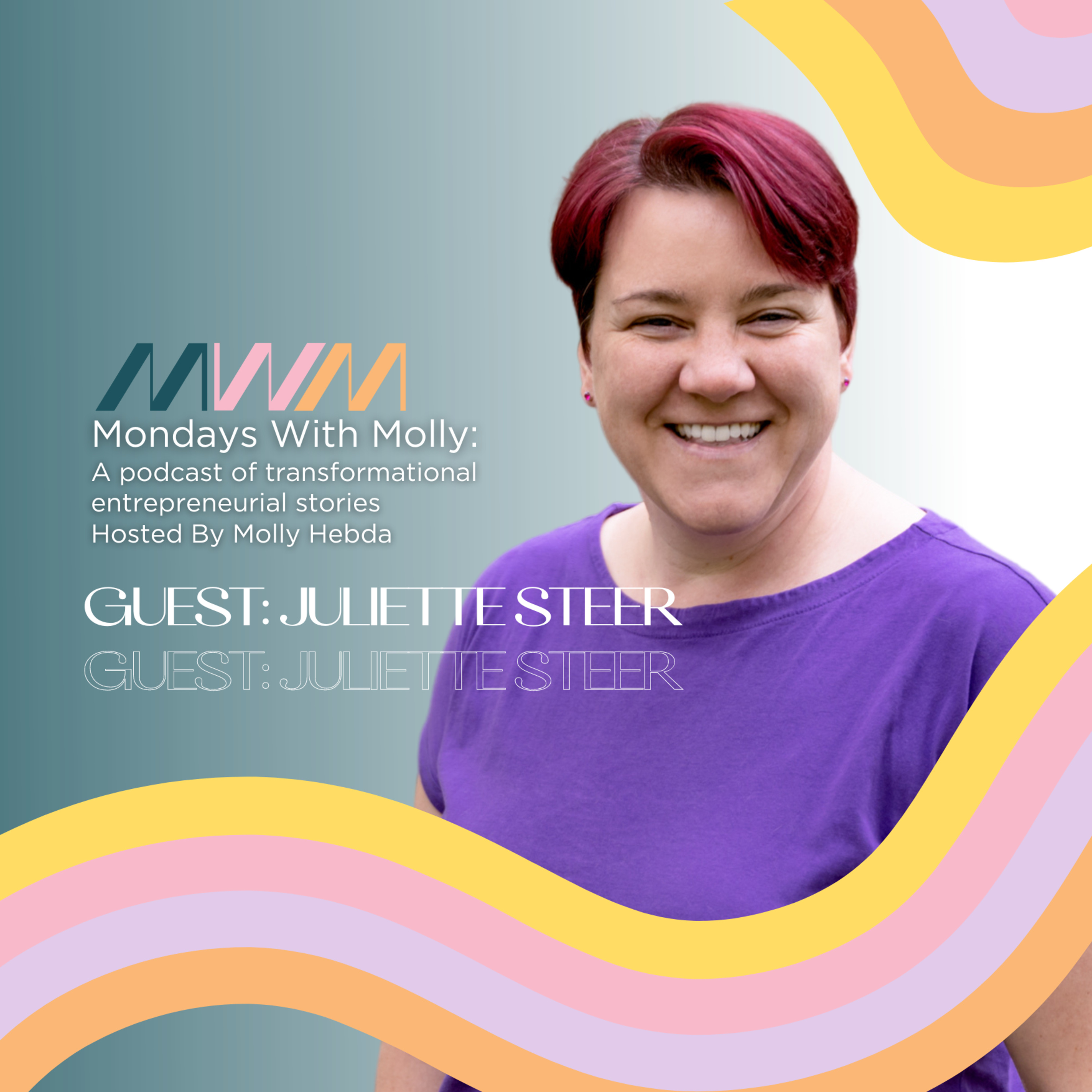 Mondays With Molly: Transformational Stories for Entrepreneurial Women