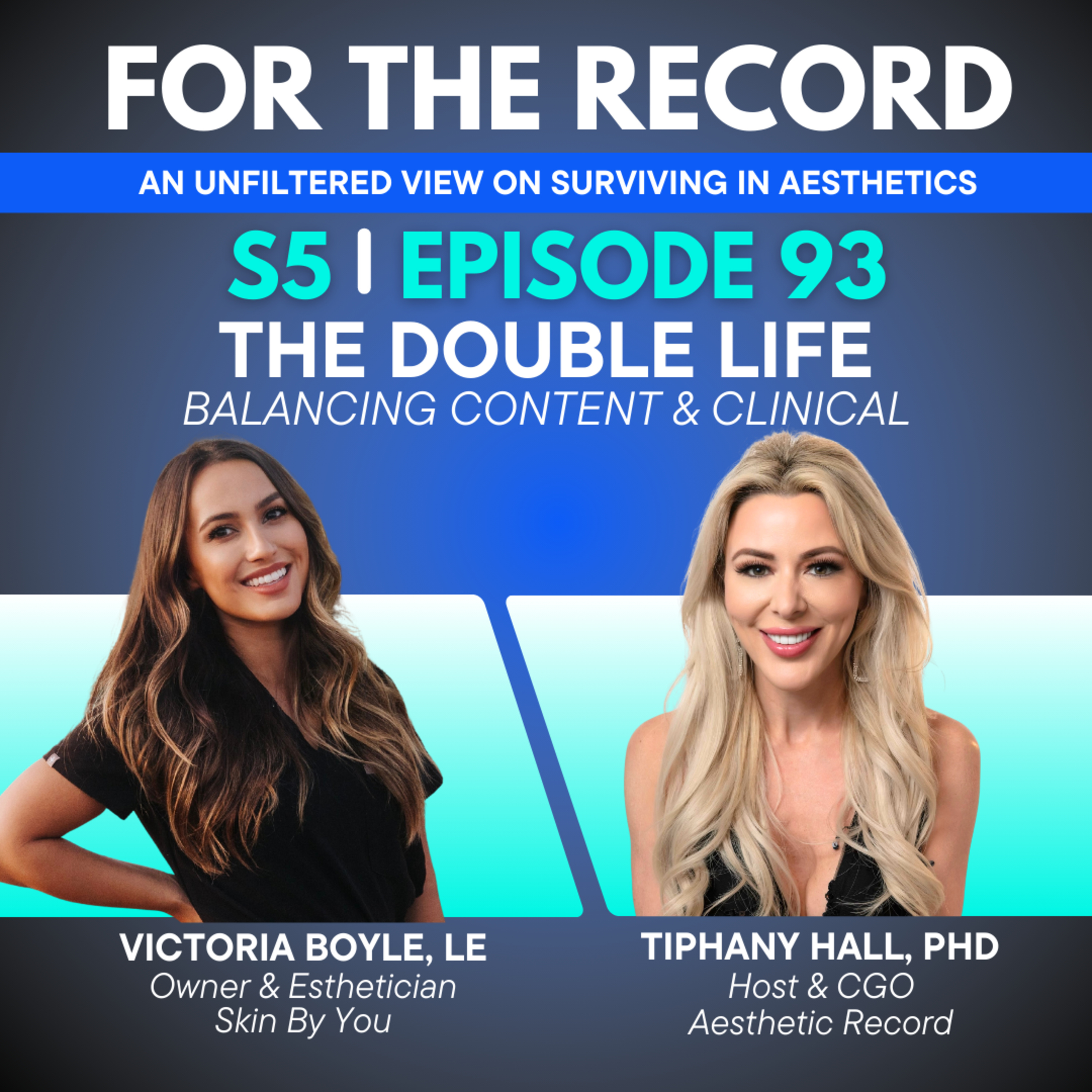 Episode 93: The Double Life: Balancing Content & Clinical with Victoria Boyle, LE episode artwork