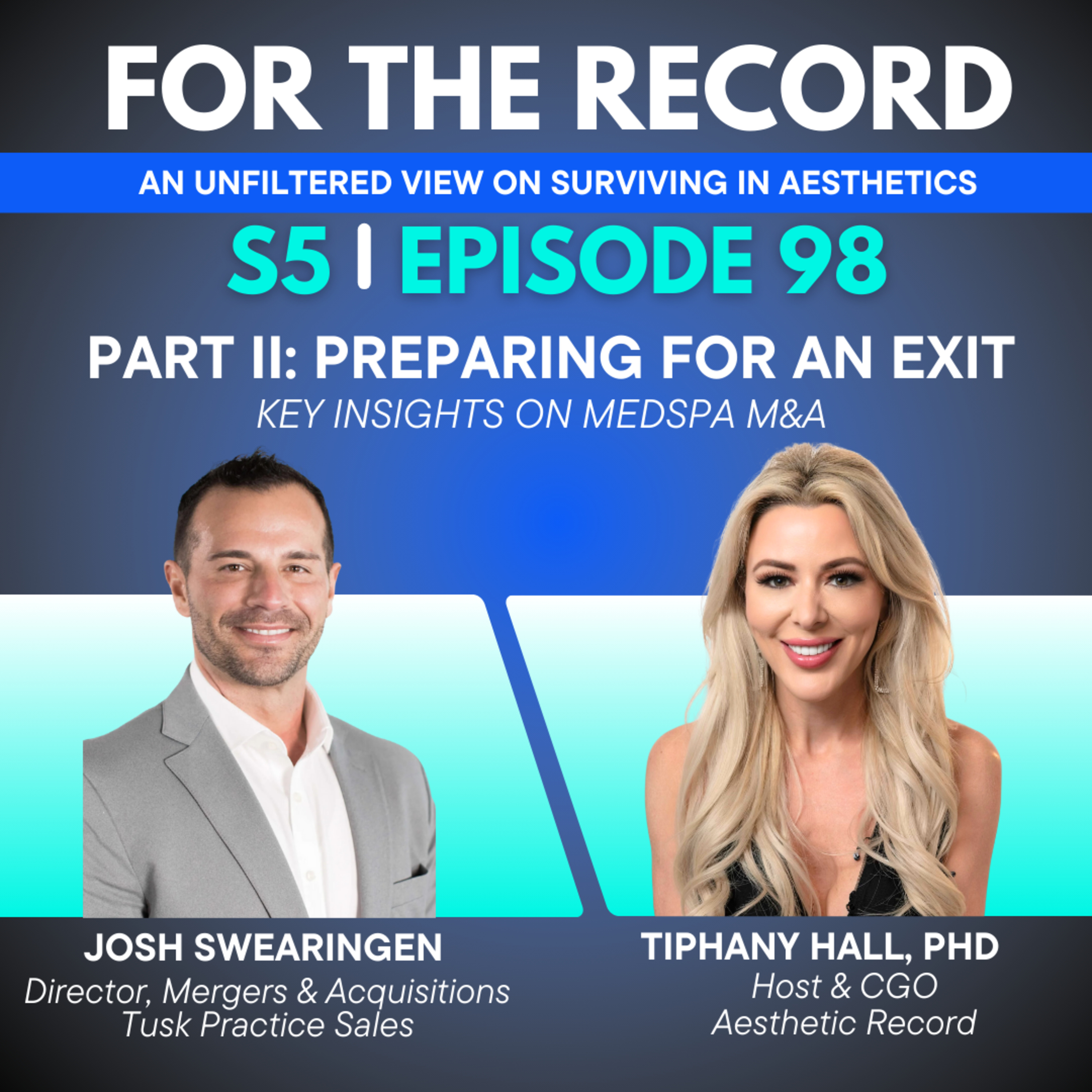 Episode 98: Part II: Preparing for an Exit with Josh Swearingen episode artwork