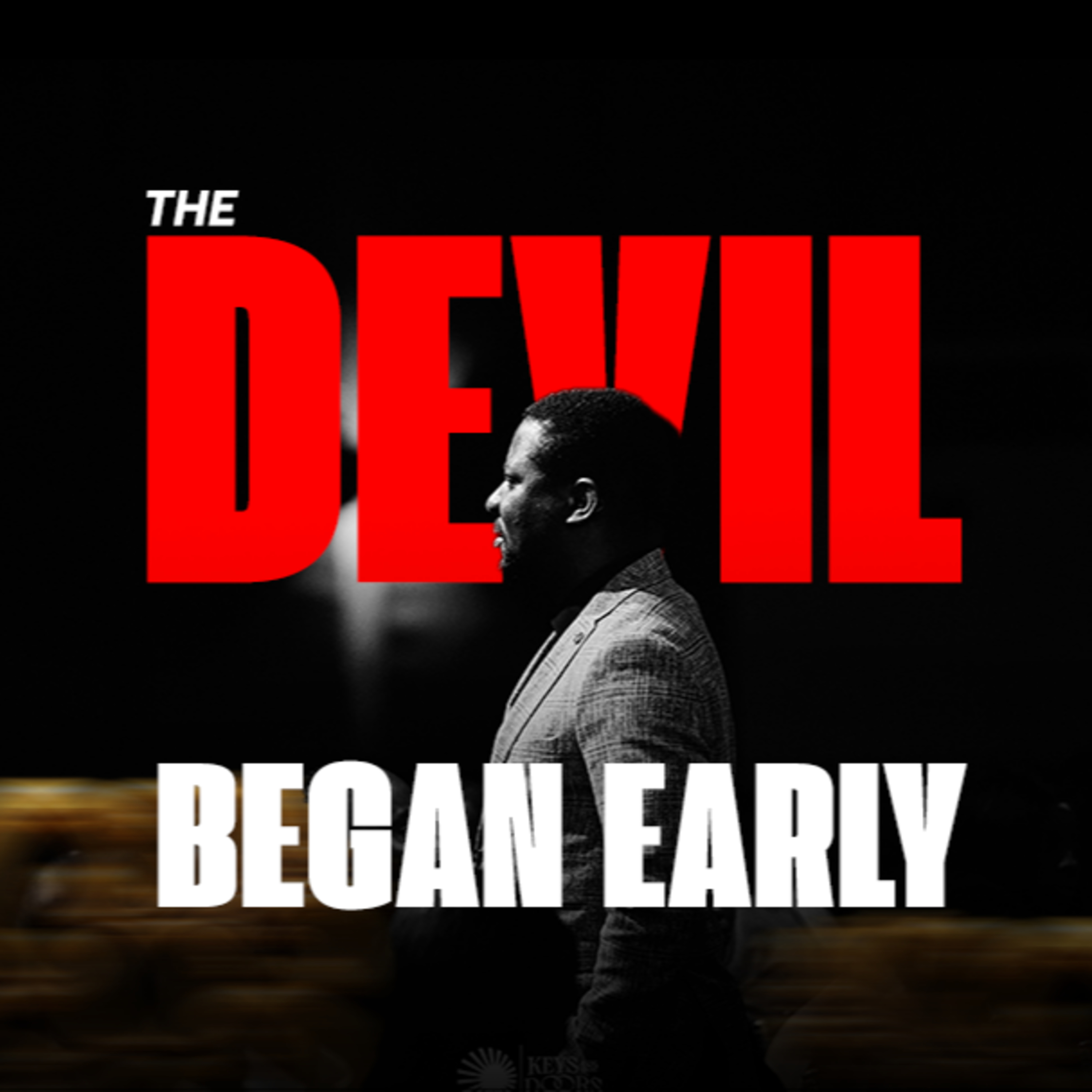 Artwork for The Devil Began Early