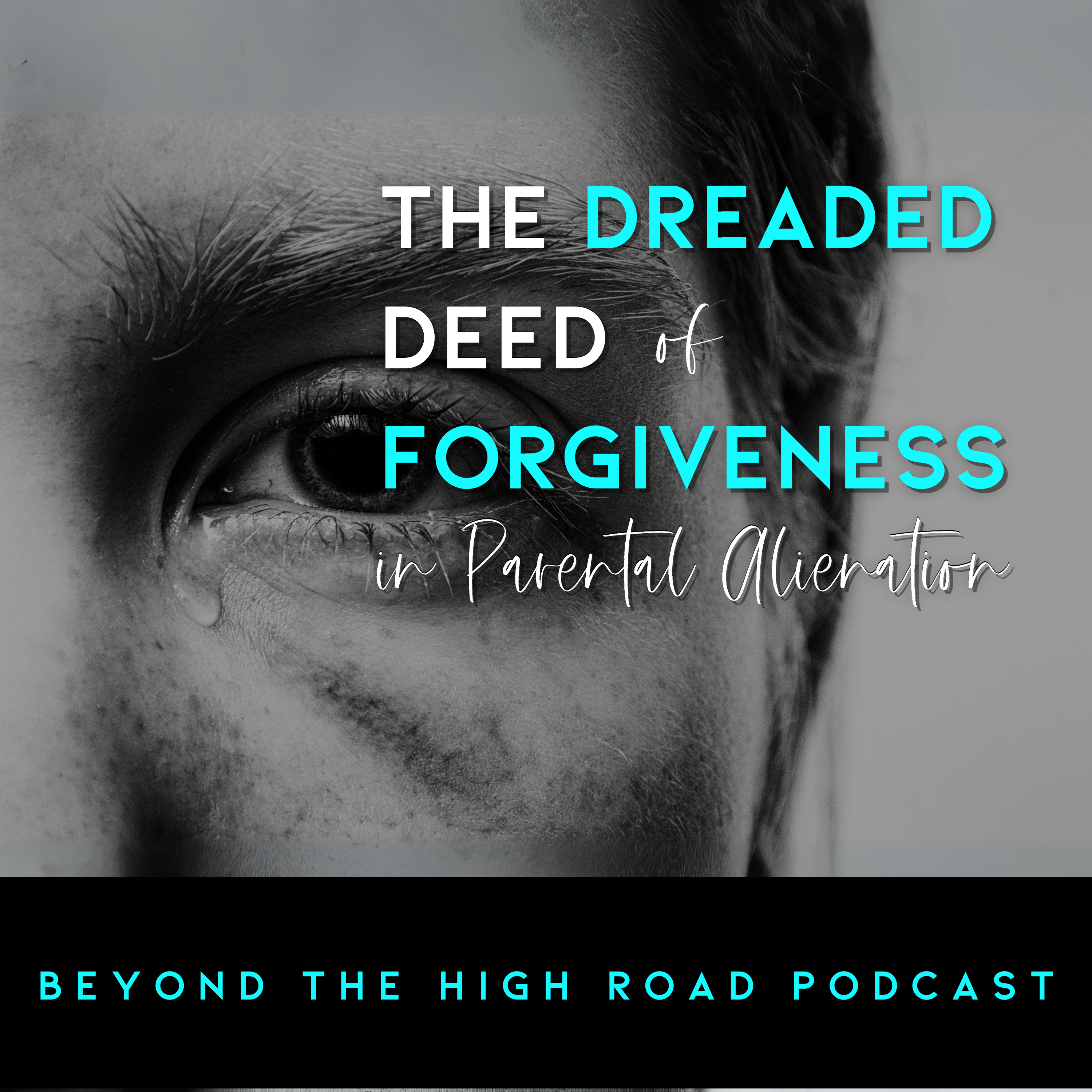 Resentment, Forgiveness, & Parental Alienation: How to Heal Generational Trauma