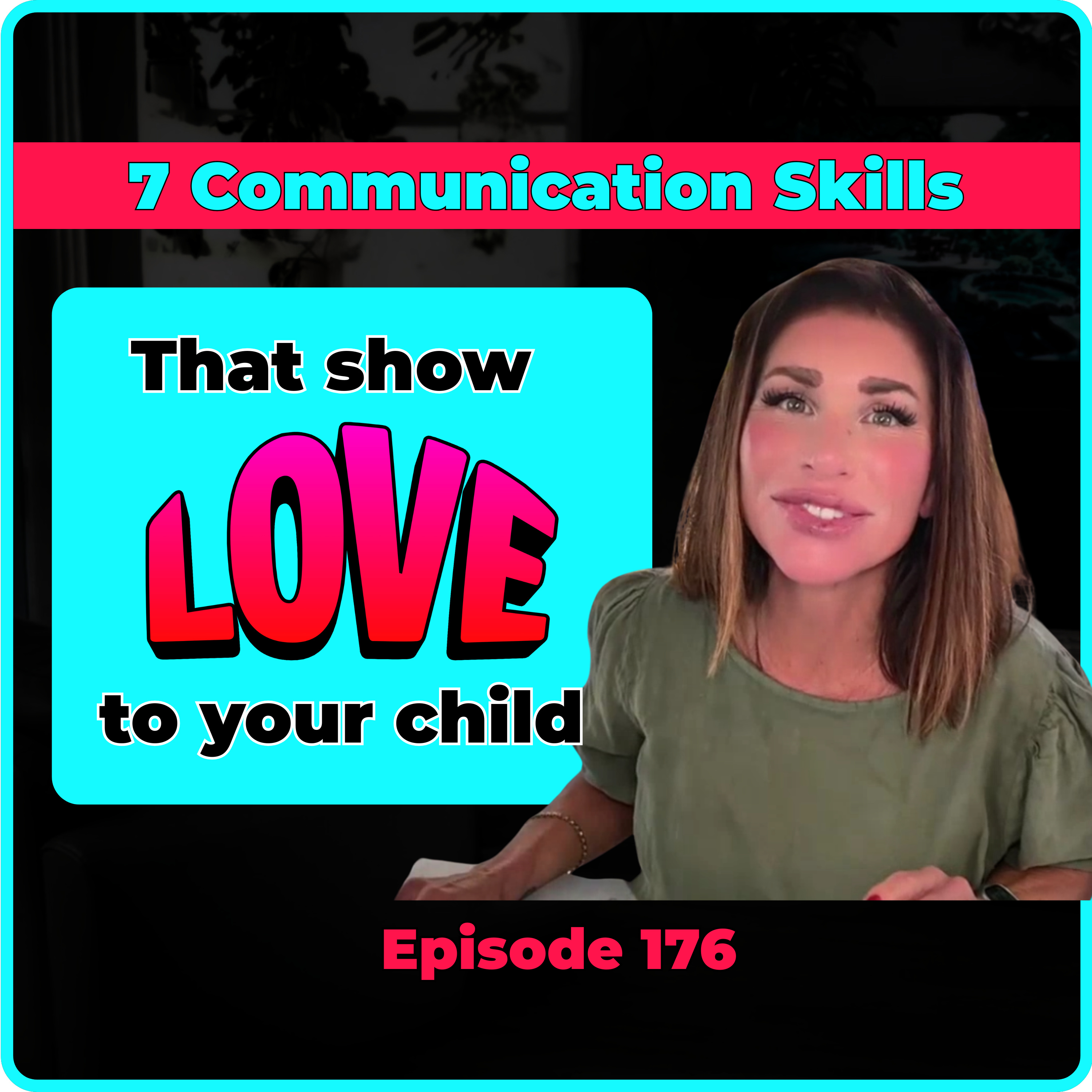 7 Communication Skills That Show Love to Your Kids for Alienated Parents episode artwork
