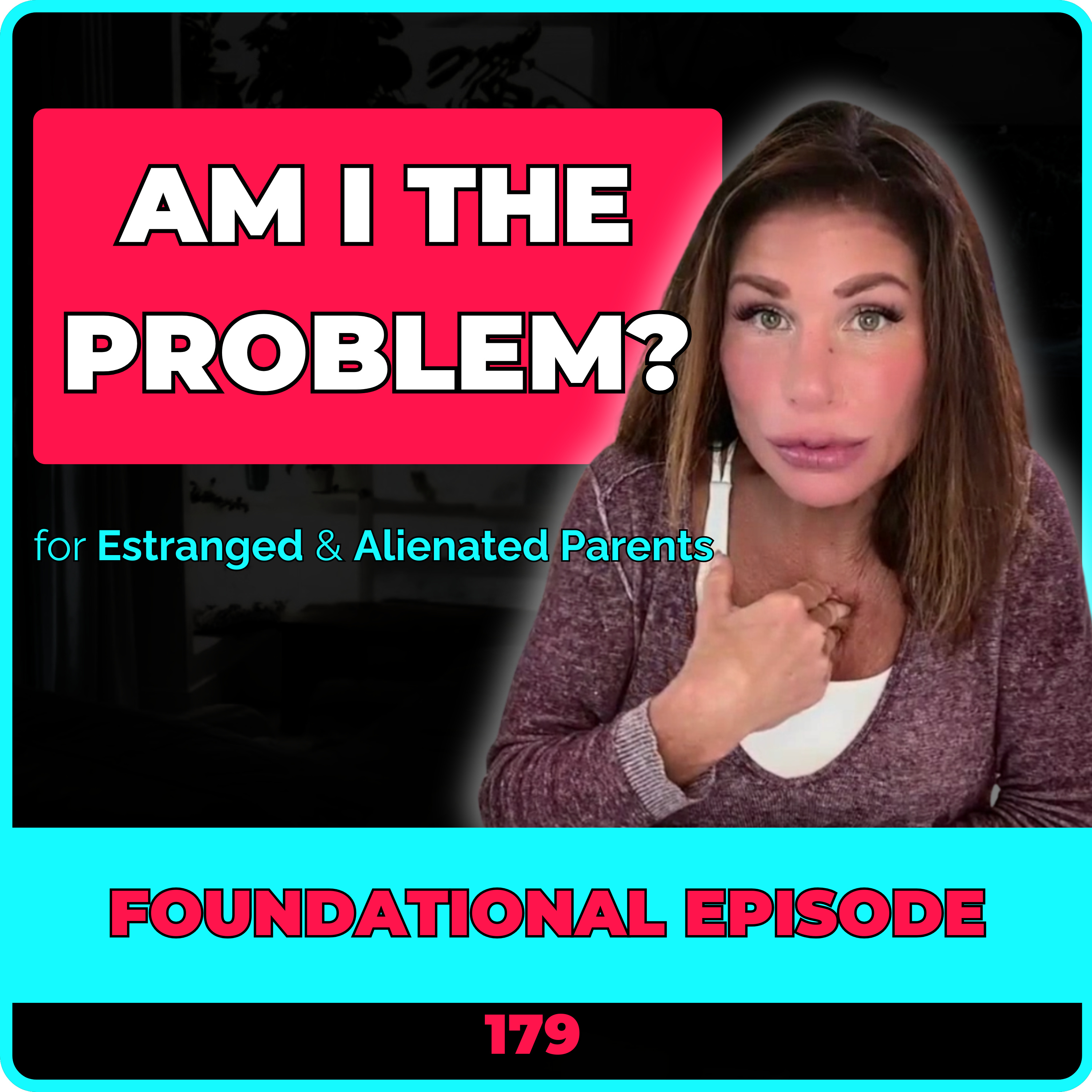 Alienated or Estranged? Why Your Child Pulled Away (And How to Heal) episode artwork