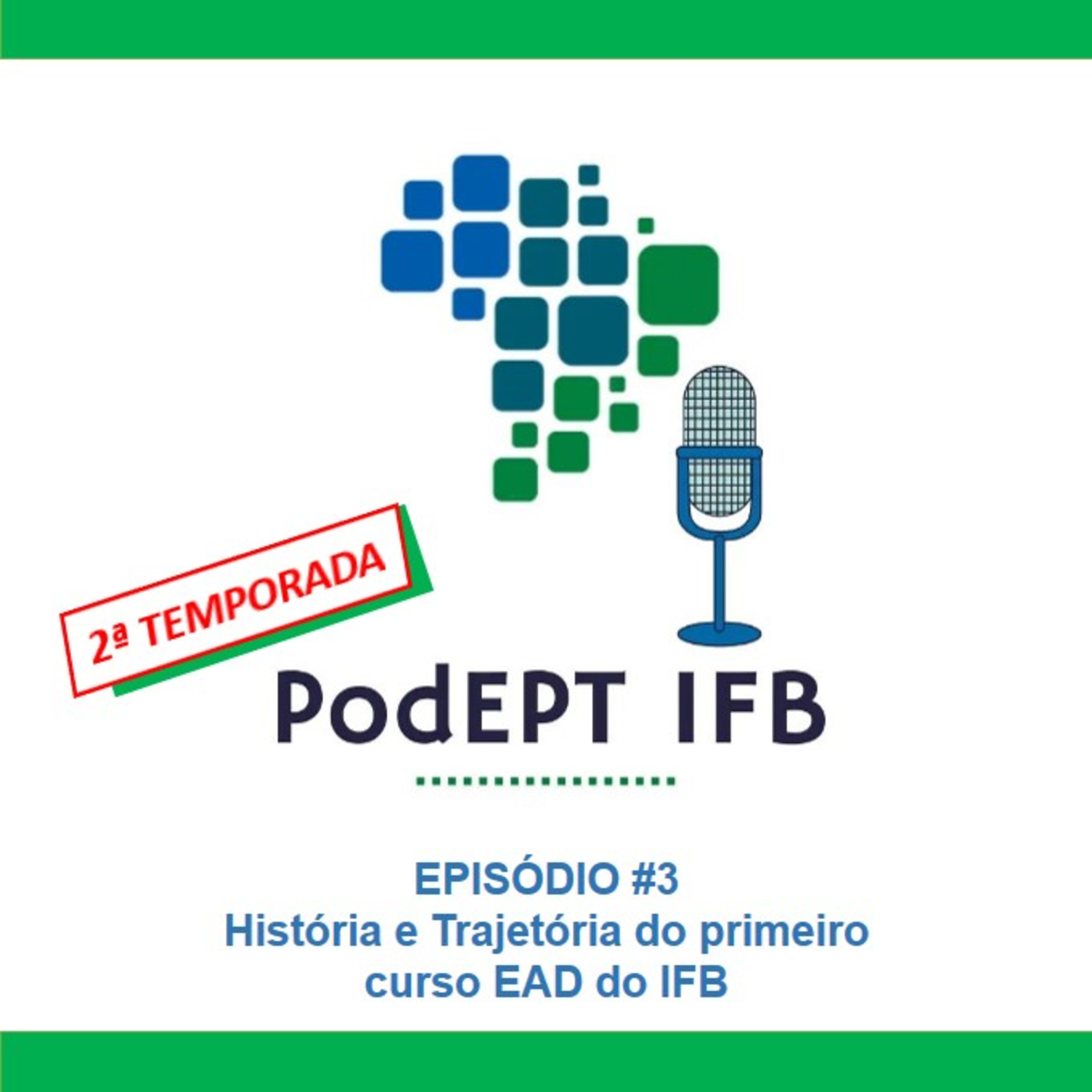 PodEPT IFB: reflexões contemporâneas