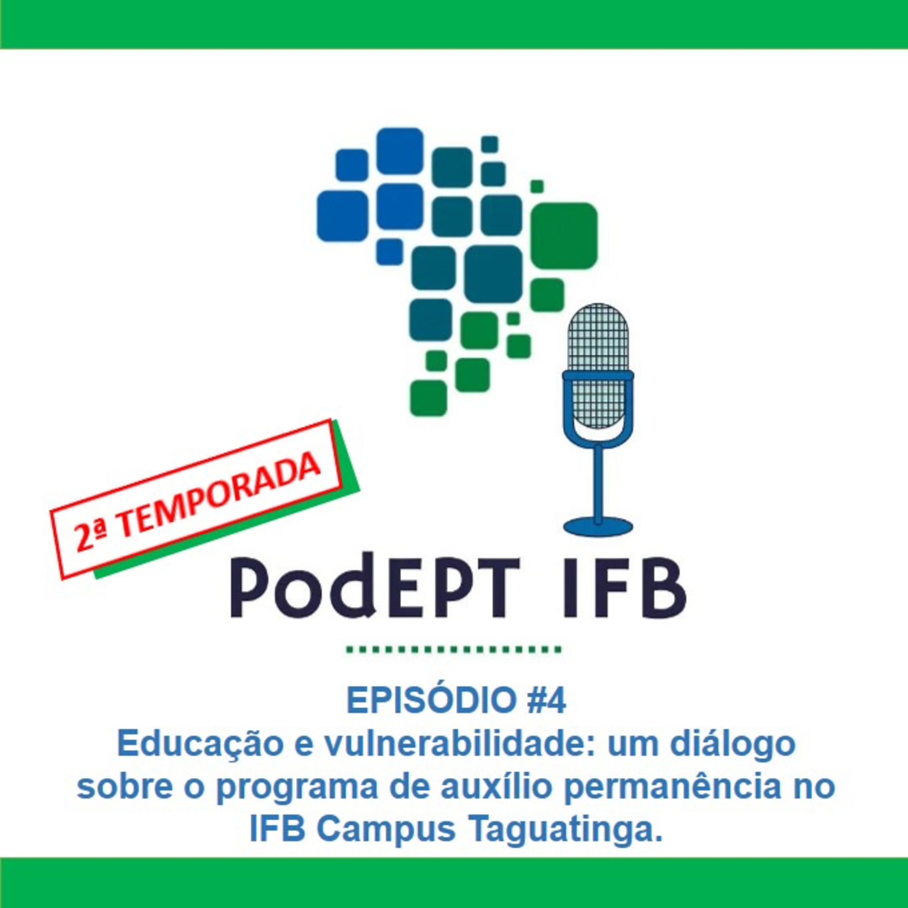 PodEPT IFB: reflexões contemporâneas