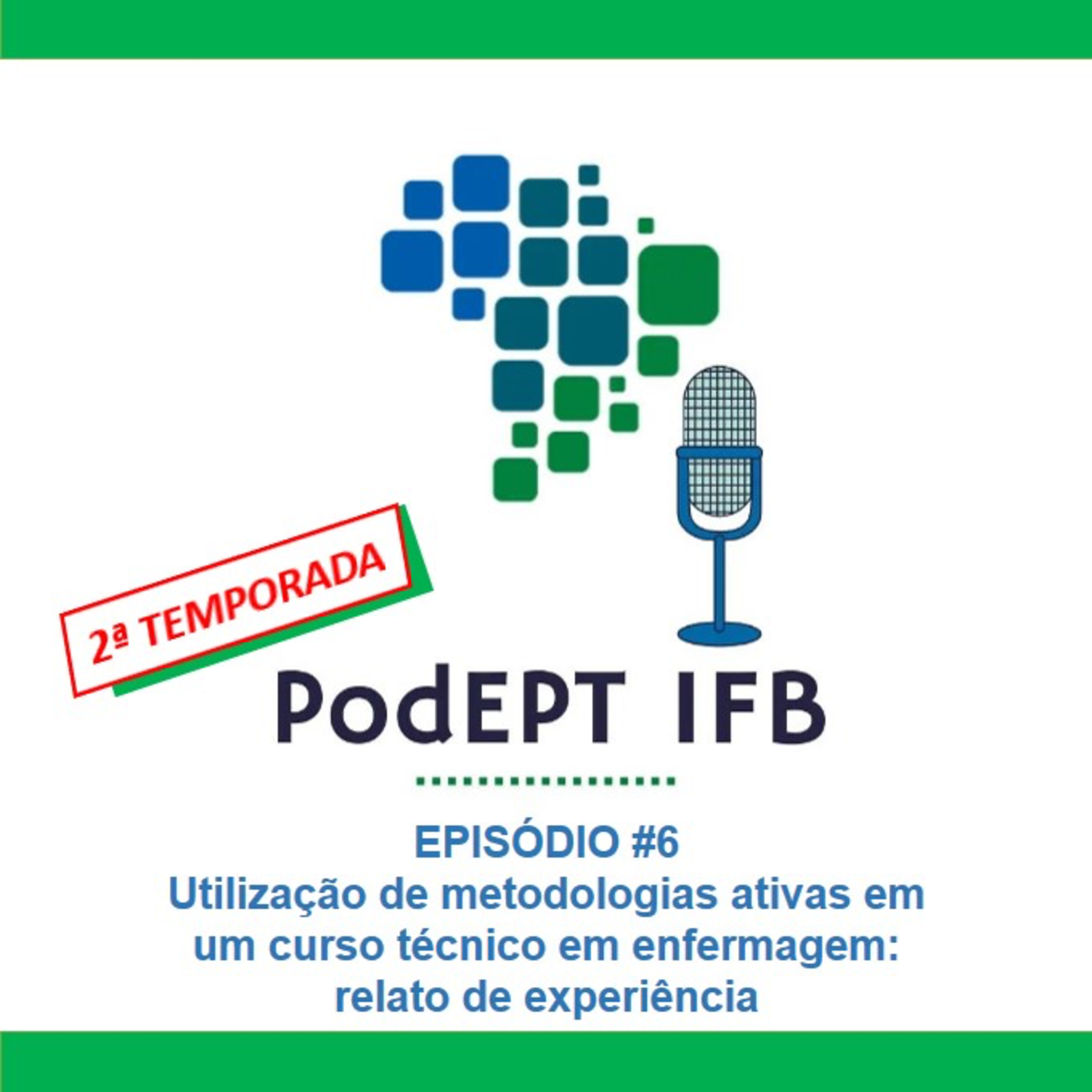 PodEPT IFB: reflexões contemporâneas