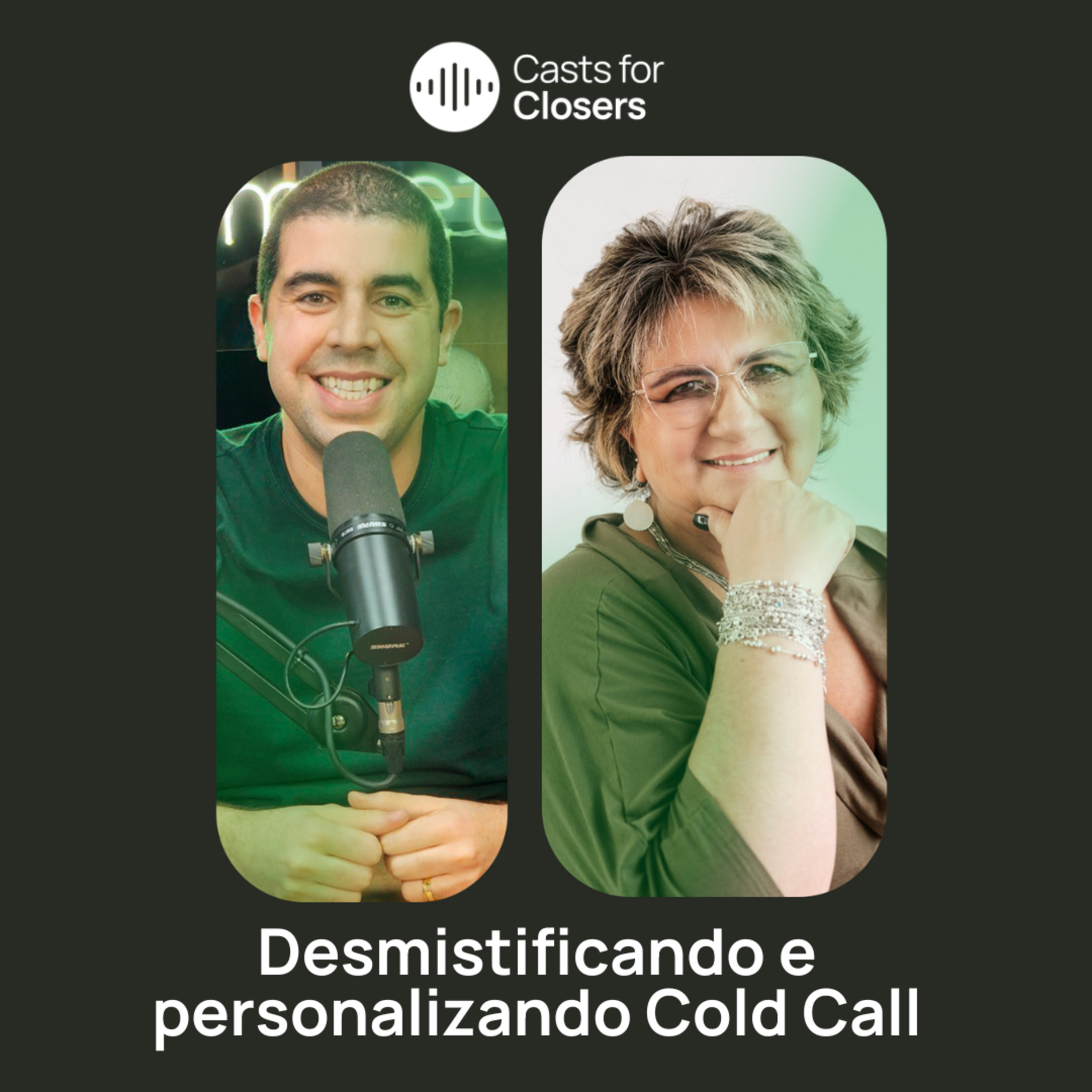 #207 - Desmistificando e personalizando o Cold Call, com Myrian Mourão