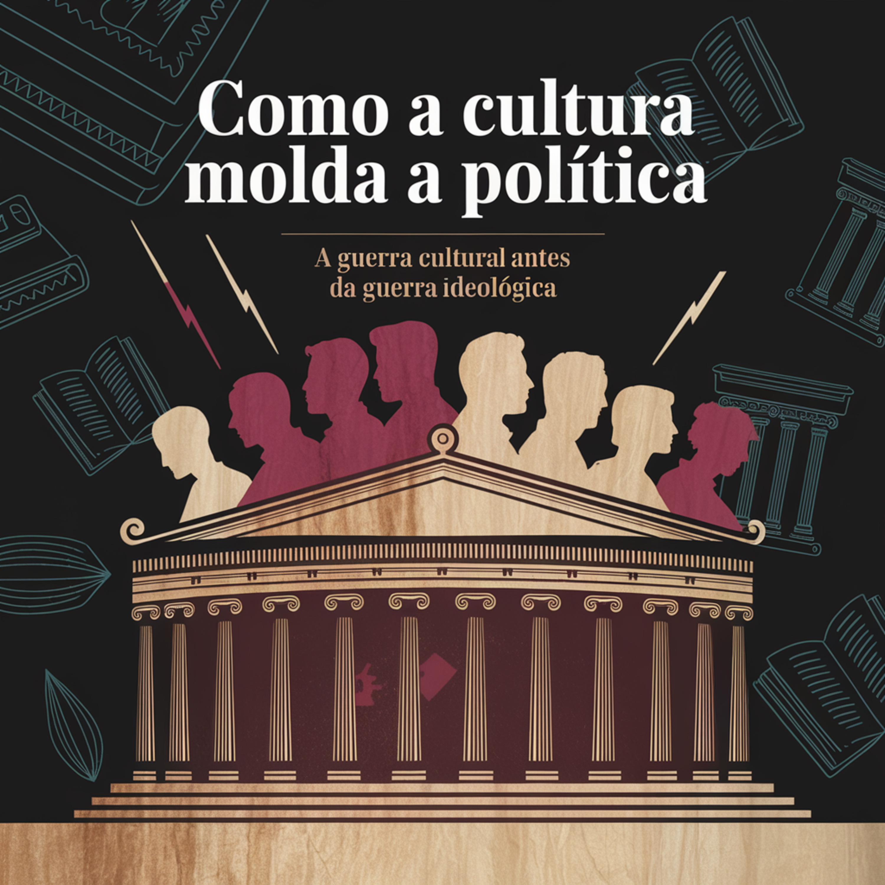 Como a Cultura Molda a Política | Teatro das Ideias #0 episode artwork