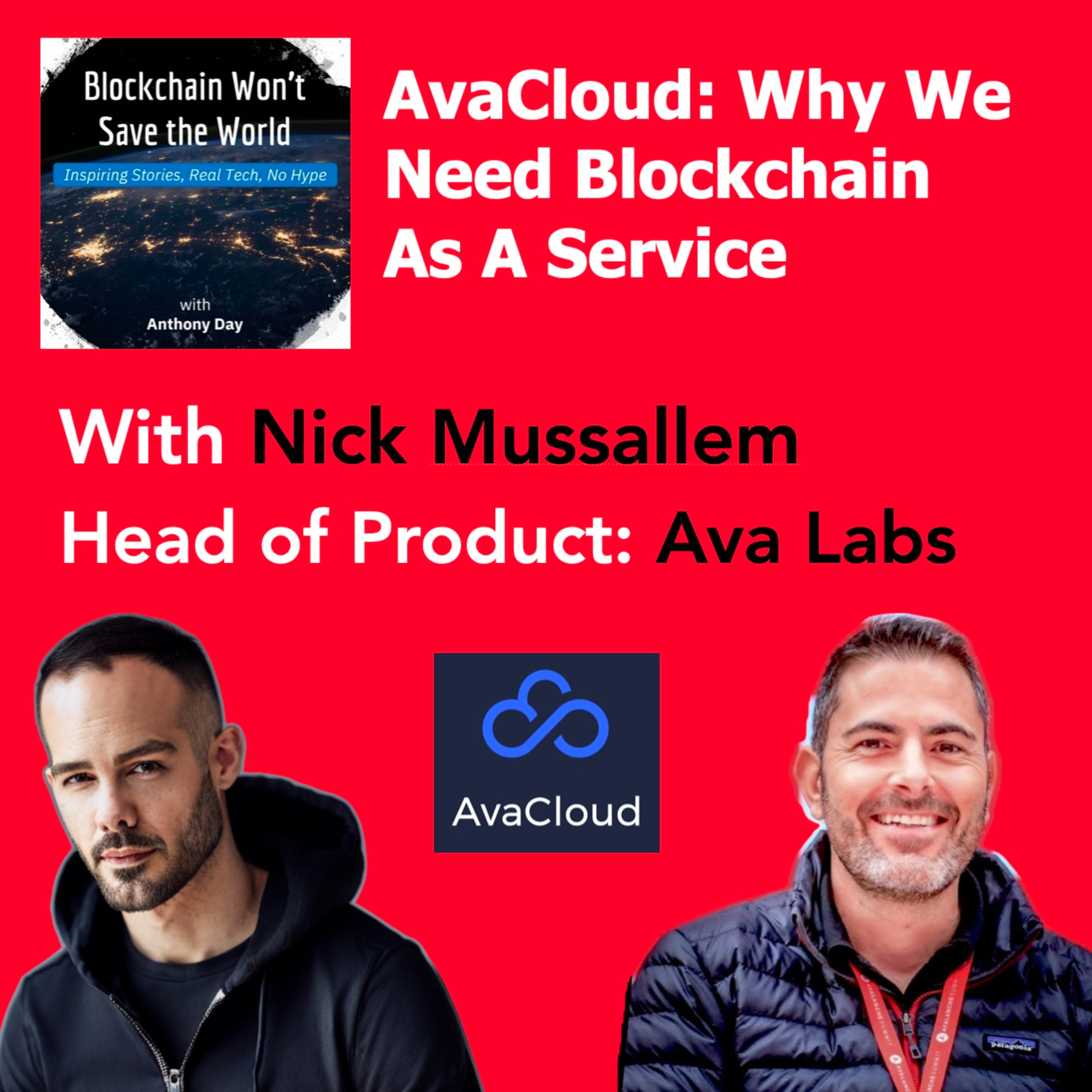 S4E2 AvaCloud and the Importance of BaaS w. Nick Mussalem (Head of Product, AvaLabs)