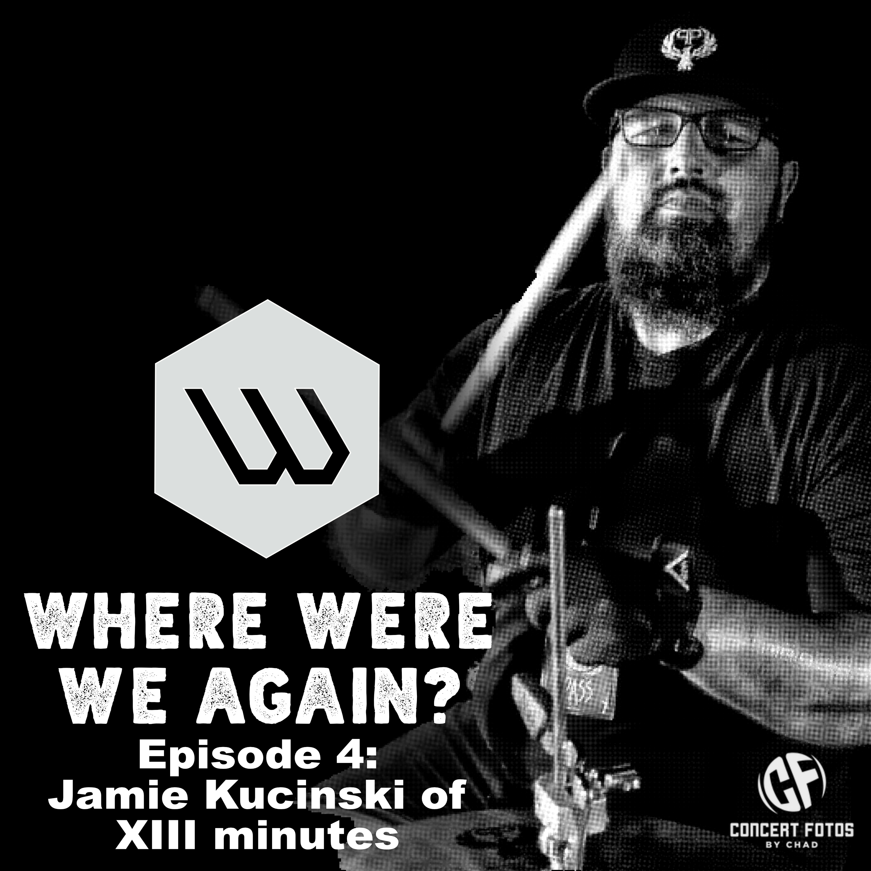 Episode 4: Jamie Kucinski of XIII Minutes