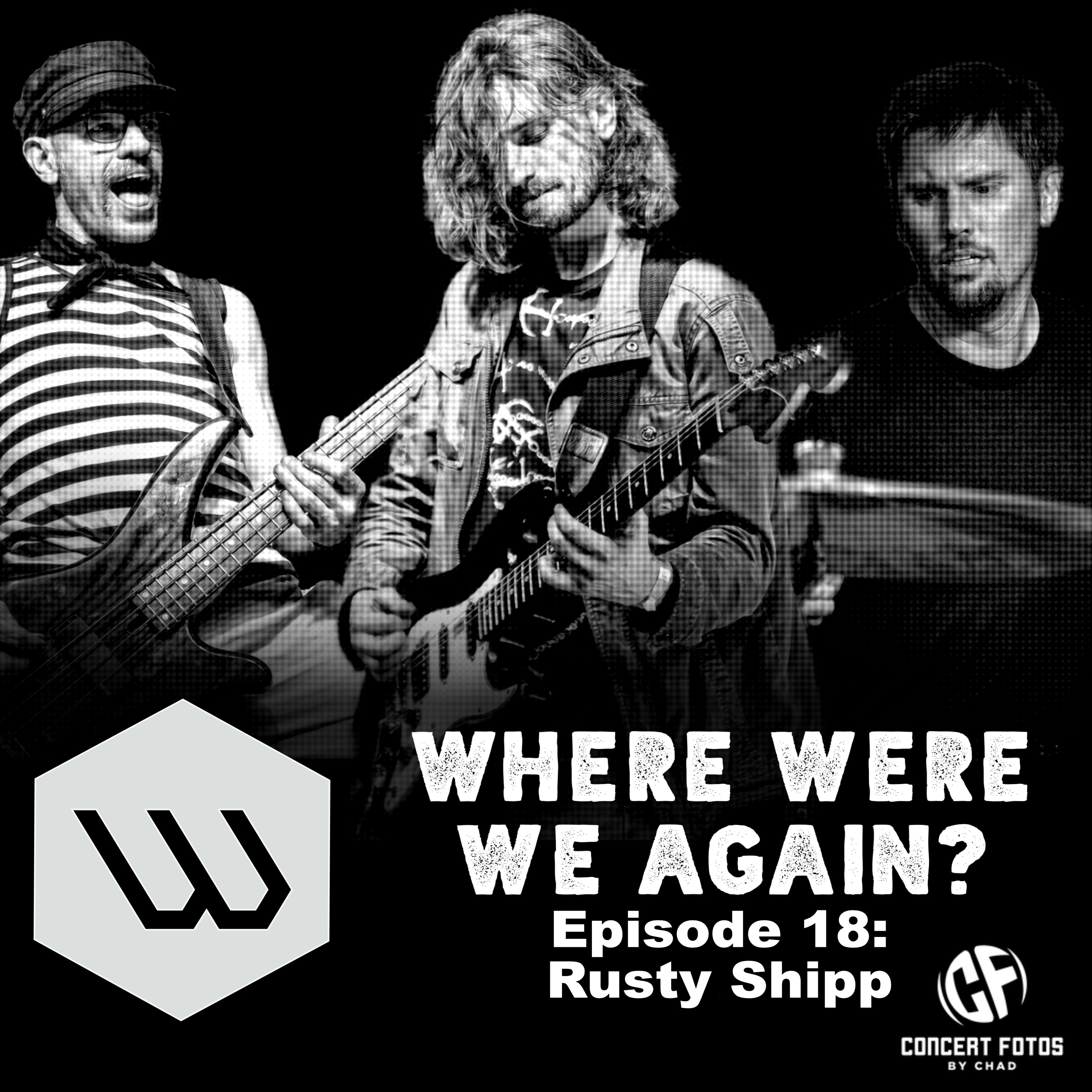 Episode 18: Rusty Shipp