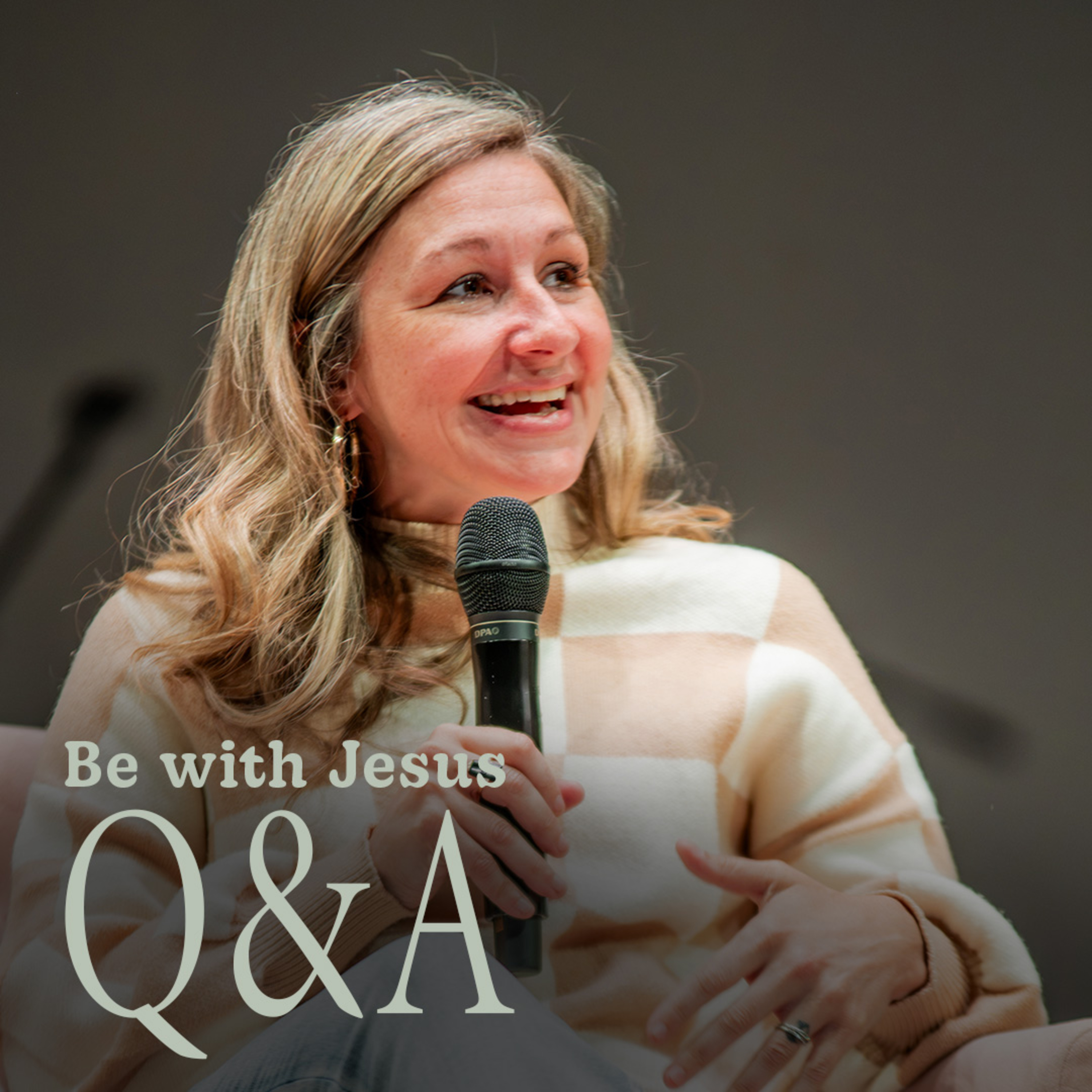 Be With Jesus | Q&A episode artwork