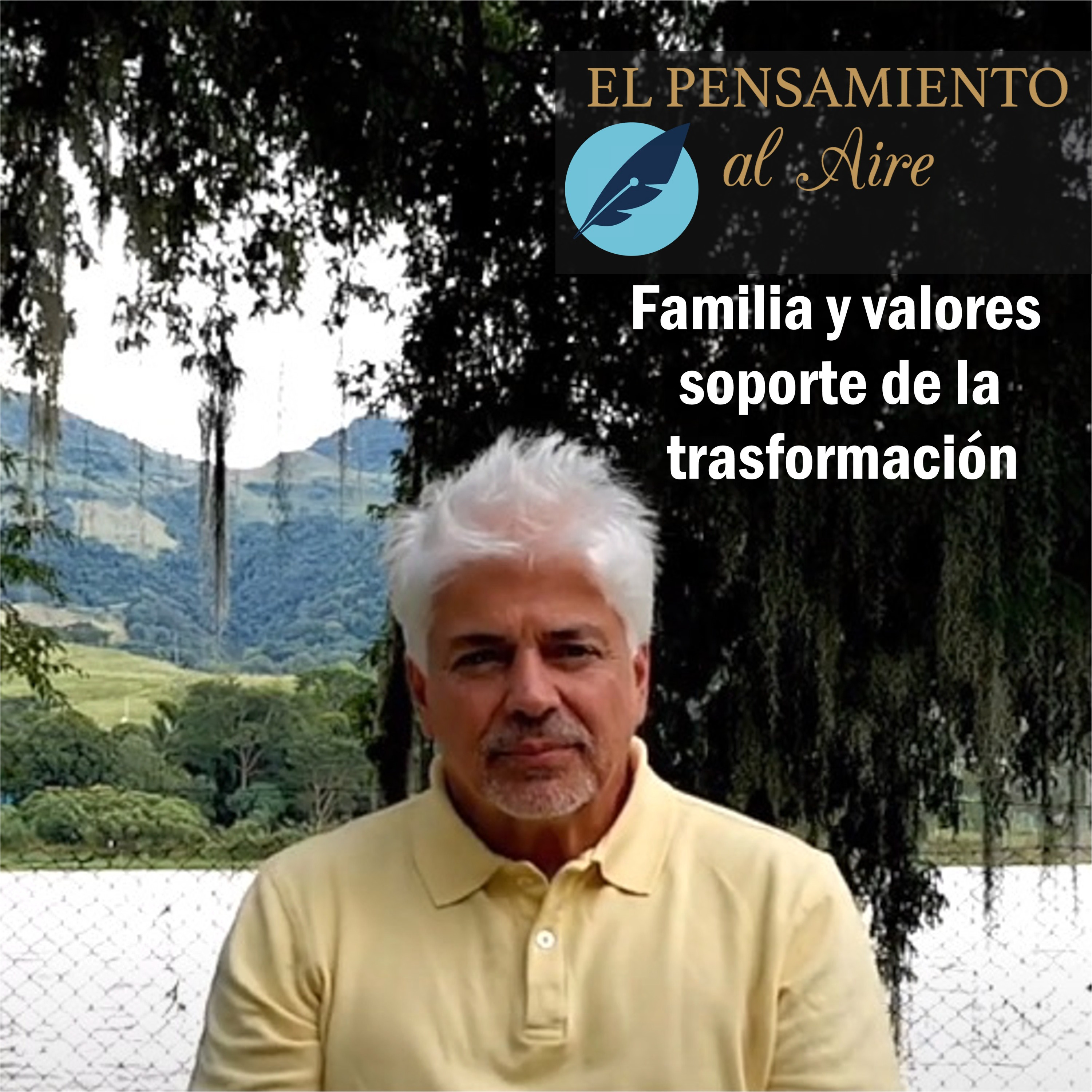 Familia y valores soporte de la trasformación episode artwork