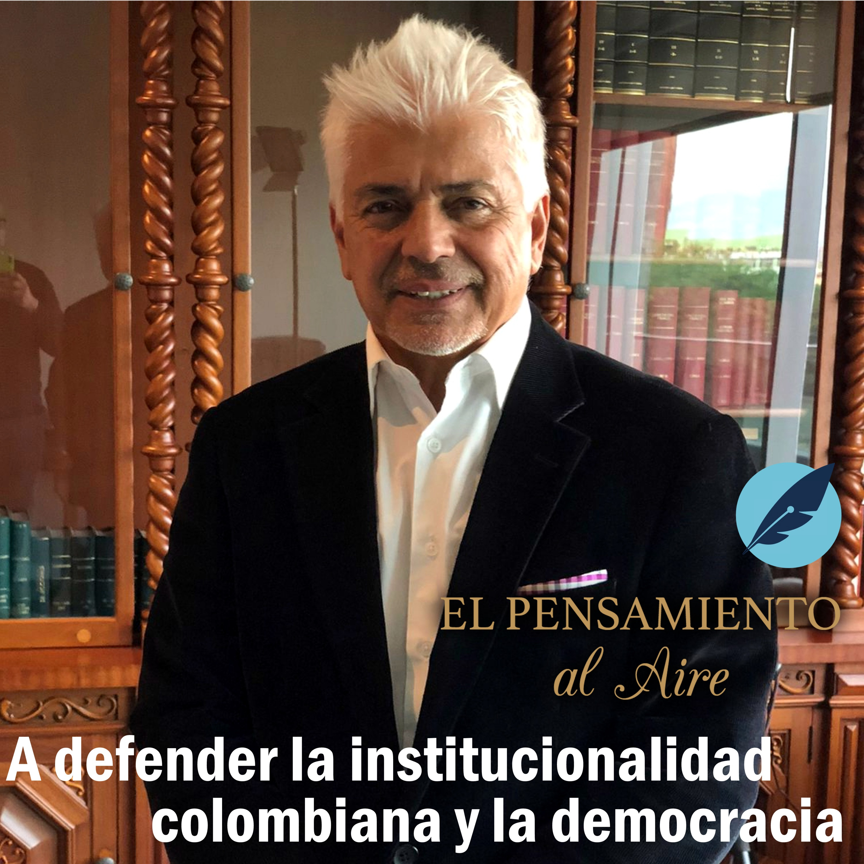A defender la institucionalidad colombiana y la democracia episode artwork