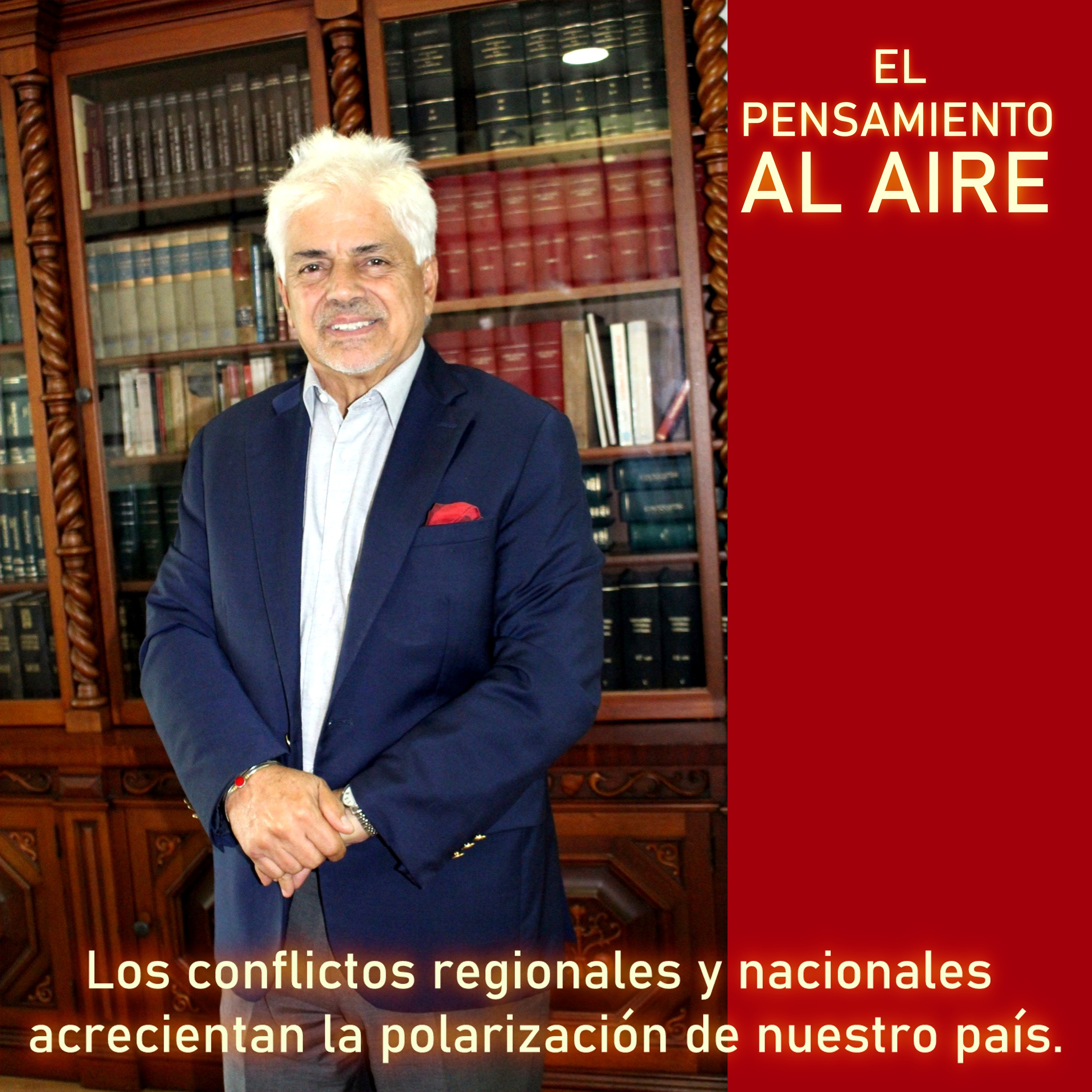 Los conflictos regionales y nacionales acrecientan la polarización de nuestro país. episode artwork