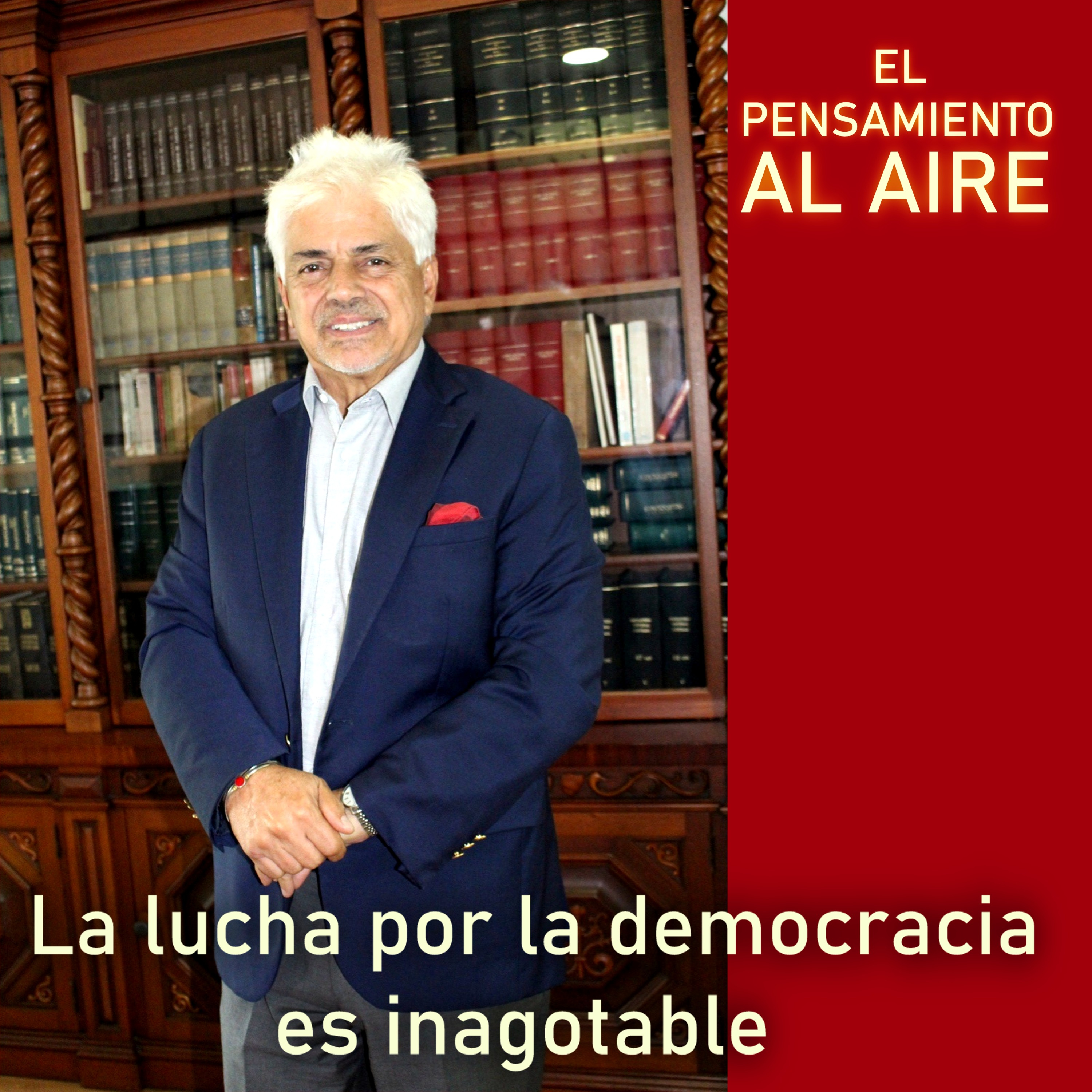 La lucha por la democracia es inagotable  episode artwork