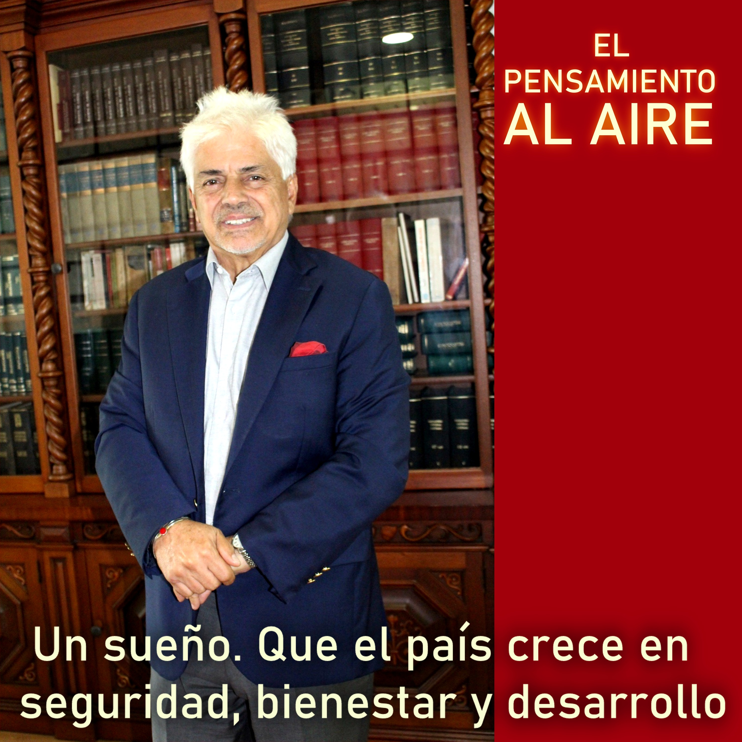 Un sueño. Que el país crece en seguridad, bienestar y desarrollo episode artwork