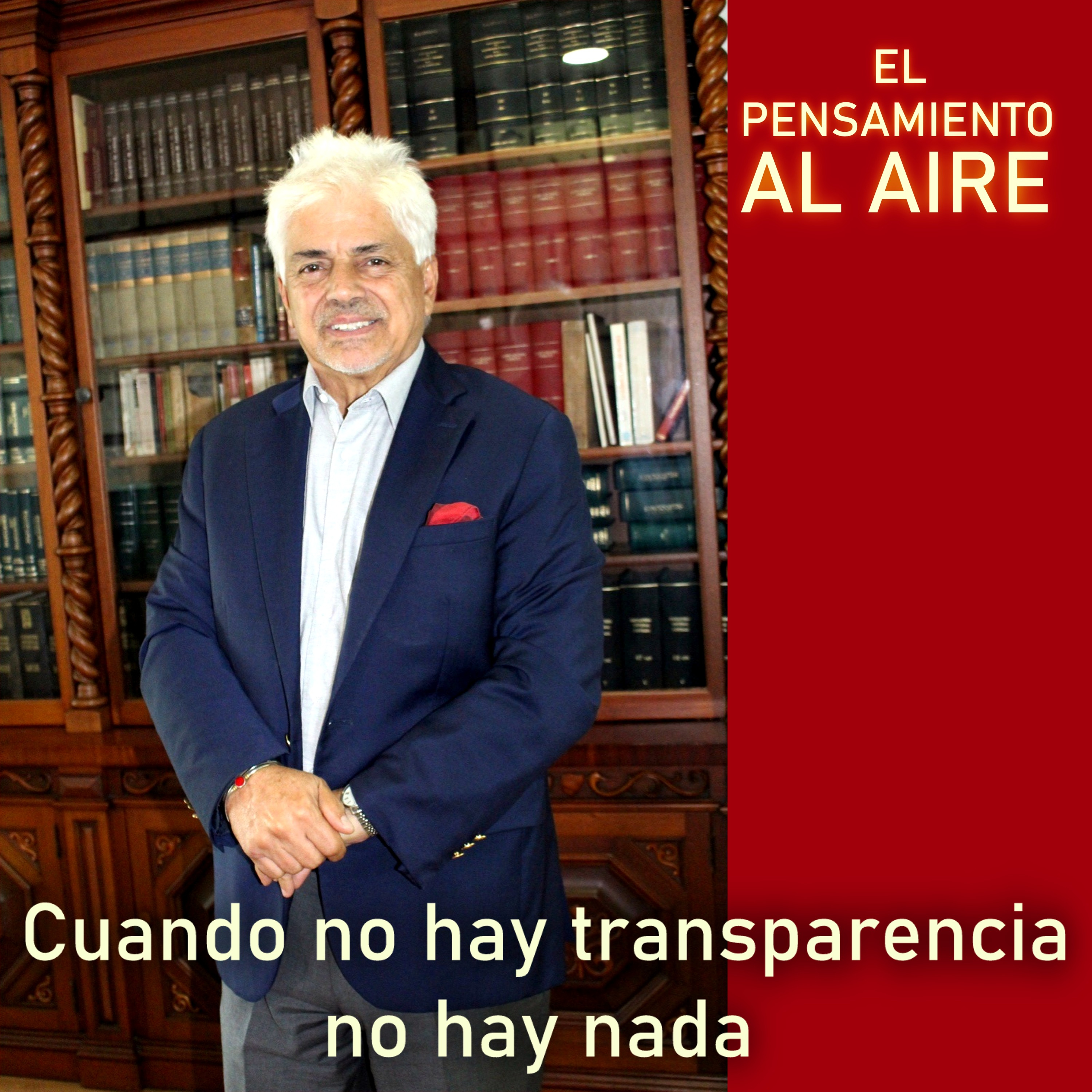 Cuando no hay transparencia no hay nada  episode artwork