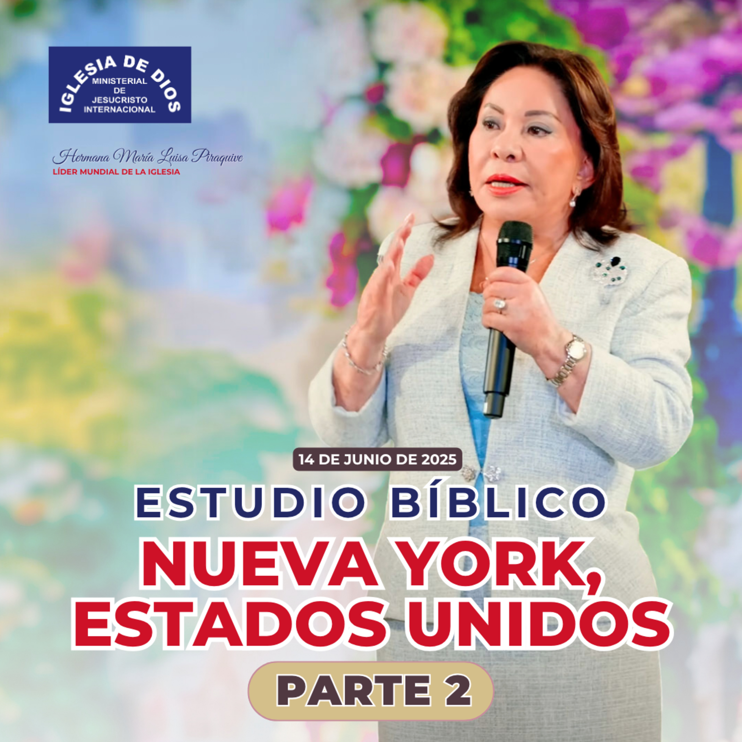 Estudio Bíblico Parte 2: New York, Estados Unidos, Hna. María Luisa Piraquive – 14 junio 2025 – 628 episode artwork