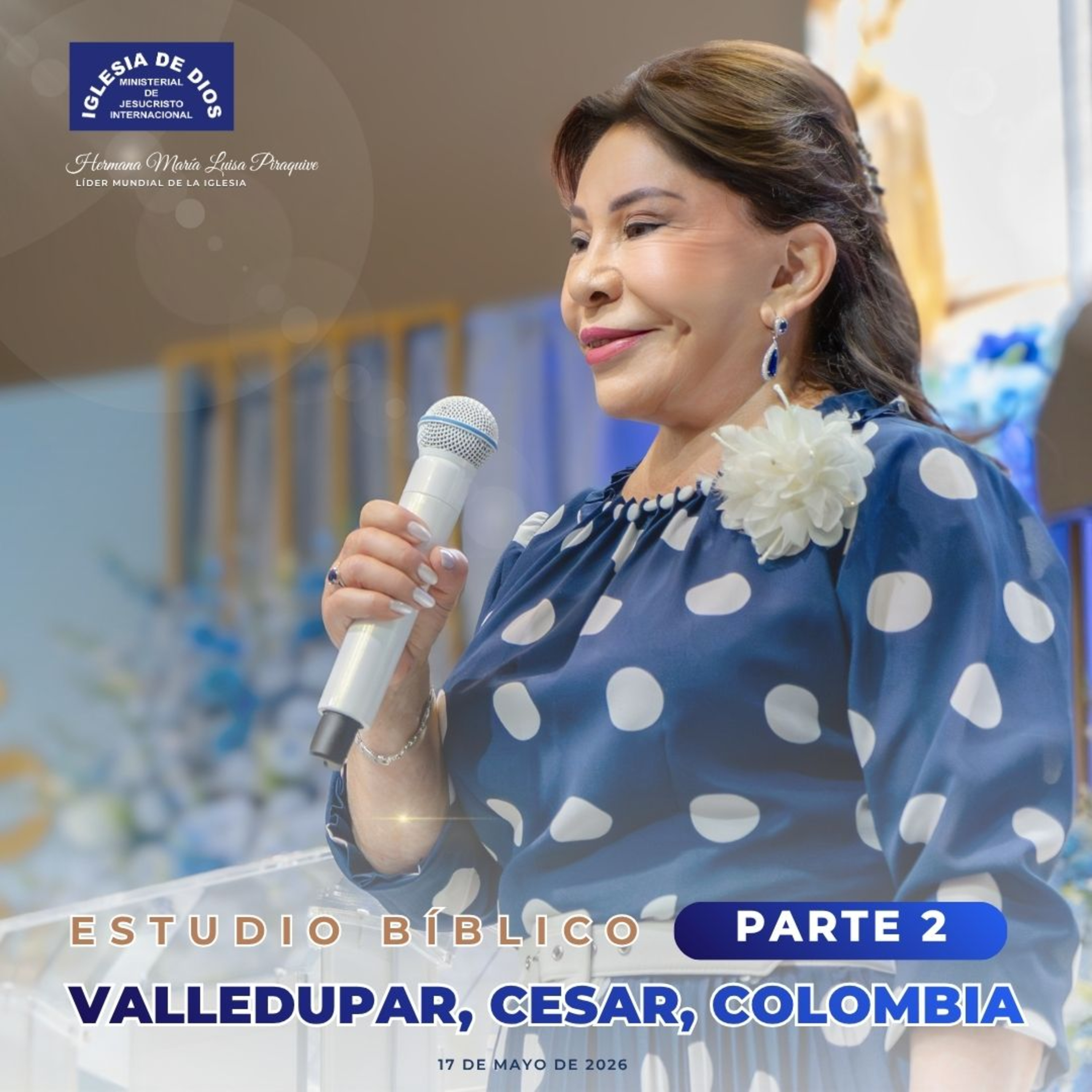 Estudio Bíblico: Parte 2 , Valledupar Colombia, Hna. María Luisa Piraquive, 17 de mayo, 2026 episode artwork