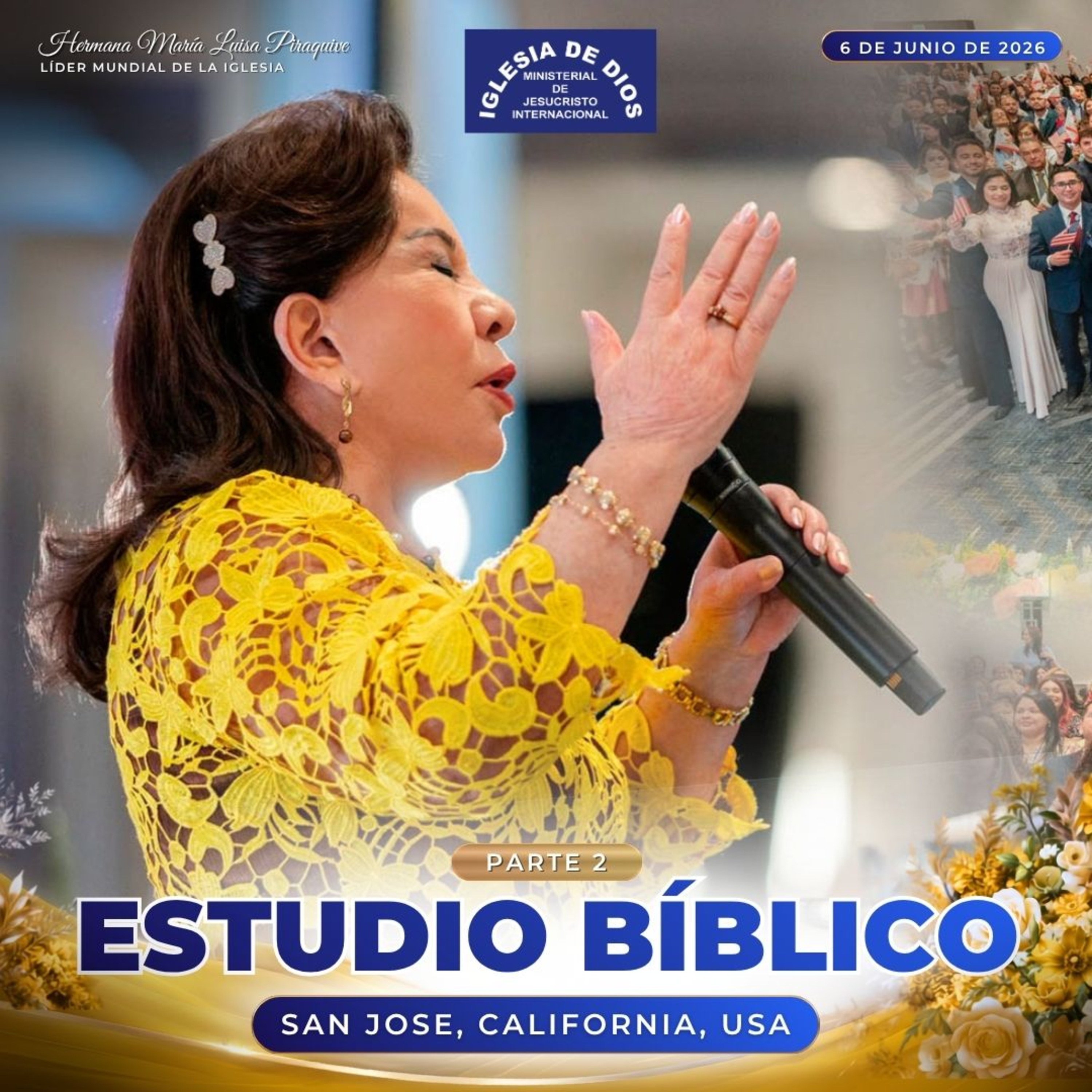 Estudio Bíblico: (Parte 2), San José, California, USA, Hna. María Luisa Piraquive, 6 de junio de 2026